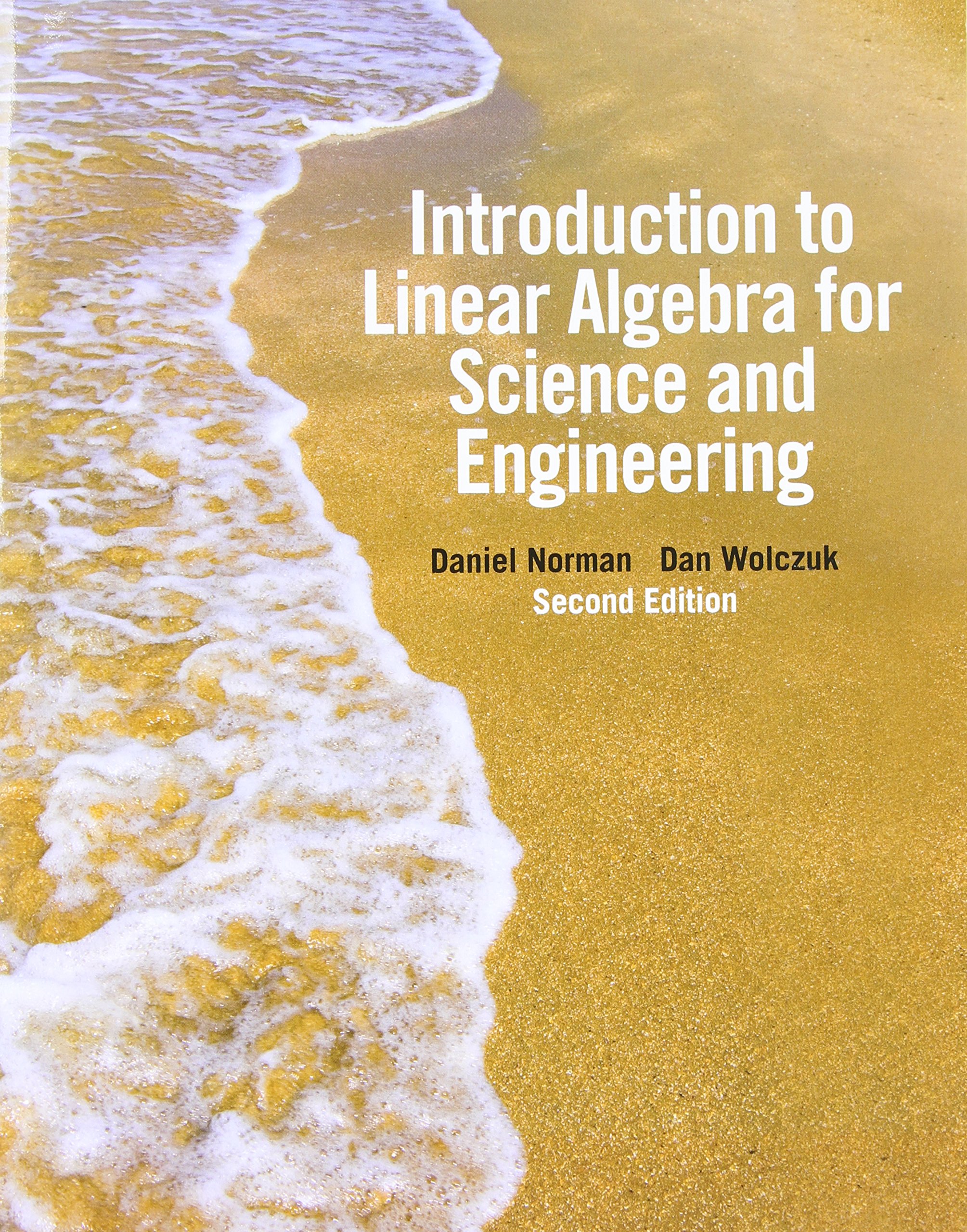 Introduction to Linear Algebra for Science and Engineering (2nd