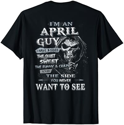 April Man Birthday Shirt: The Quiet and Candy Humorous Design