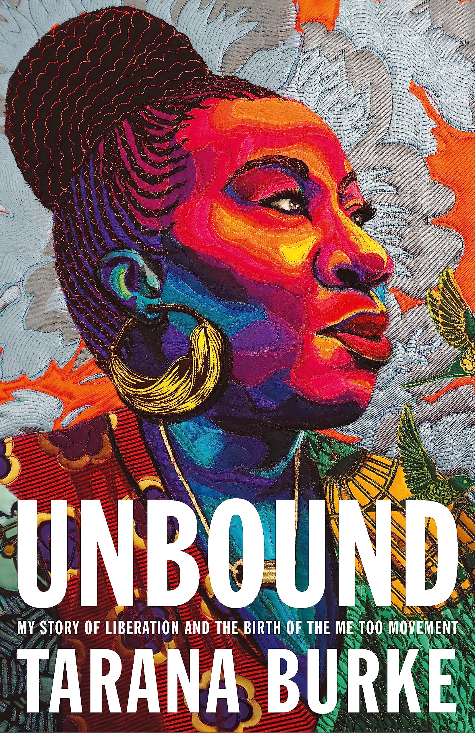 Unbound: My Story of Liberation and the Birth of the Me Too