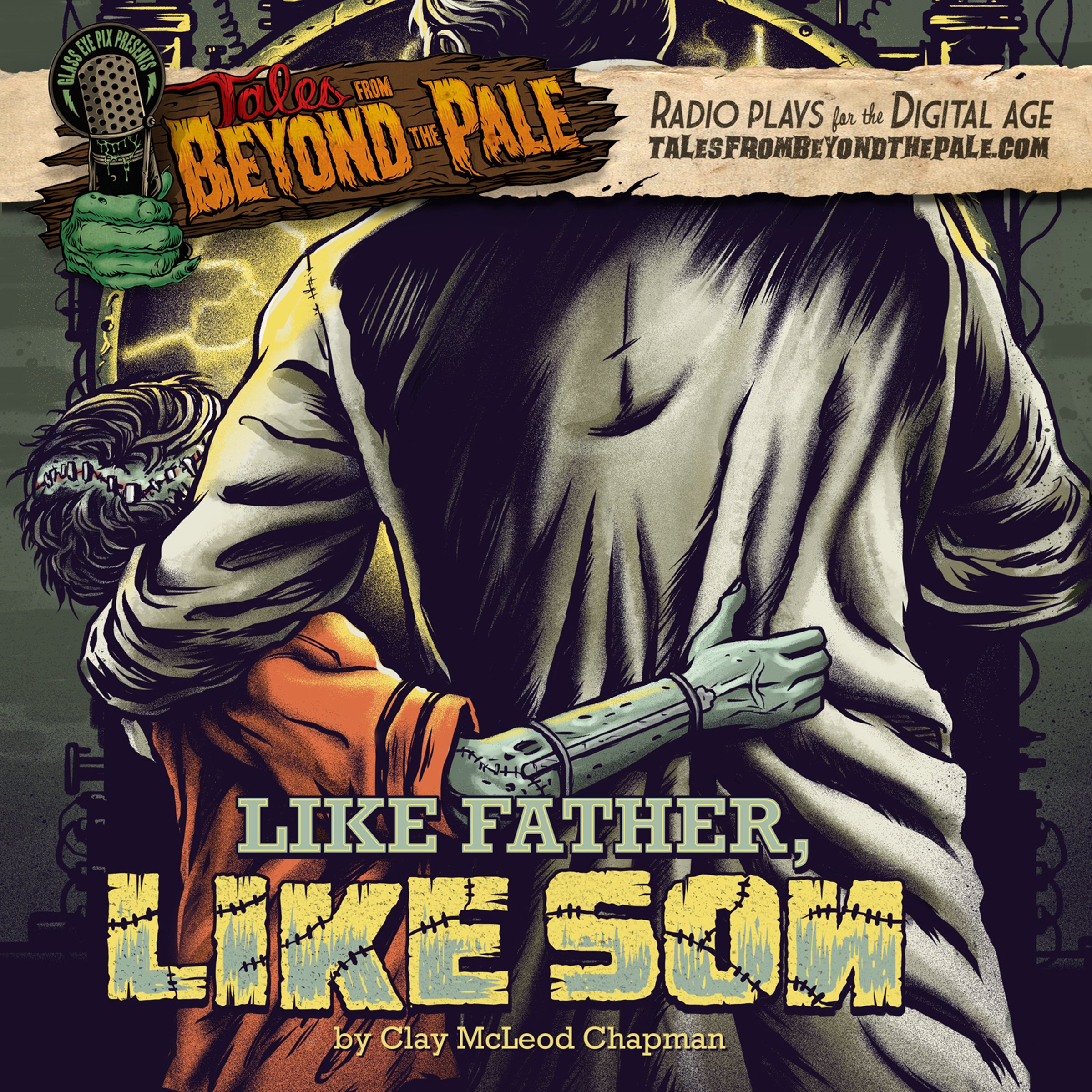 Tales From Beyond The Pale, Season 2 LIVE! Like Father, Like Son