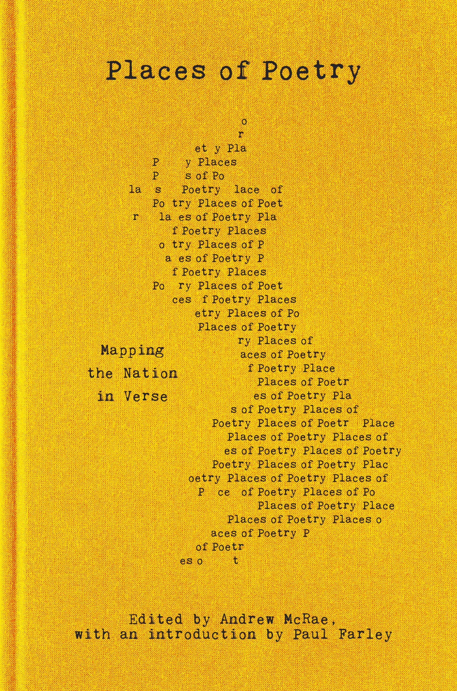 Places of Poetry: Mapping the Nation in Verse by Paul Farley HARDBACK