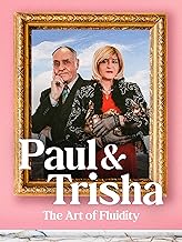 Paul & Trisha: The Art of Fluidity