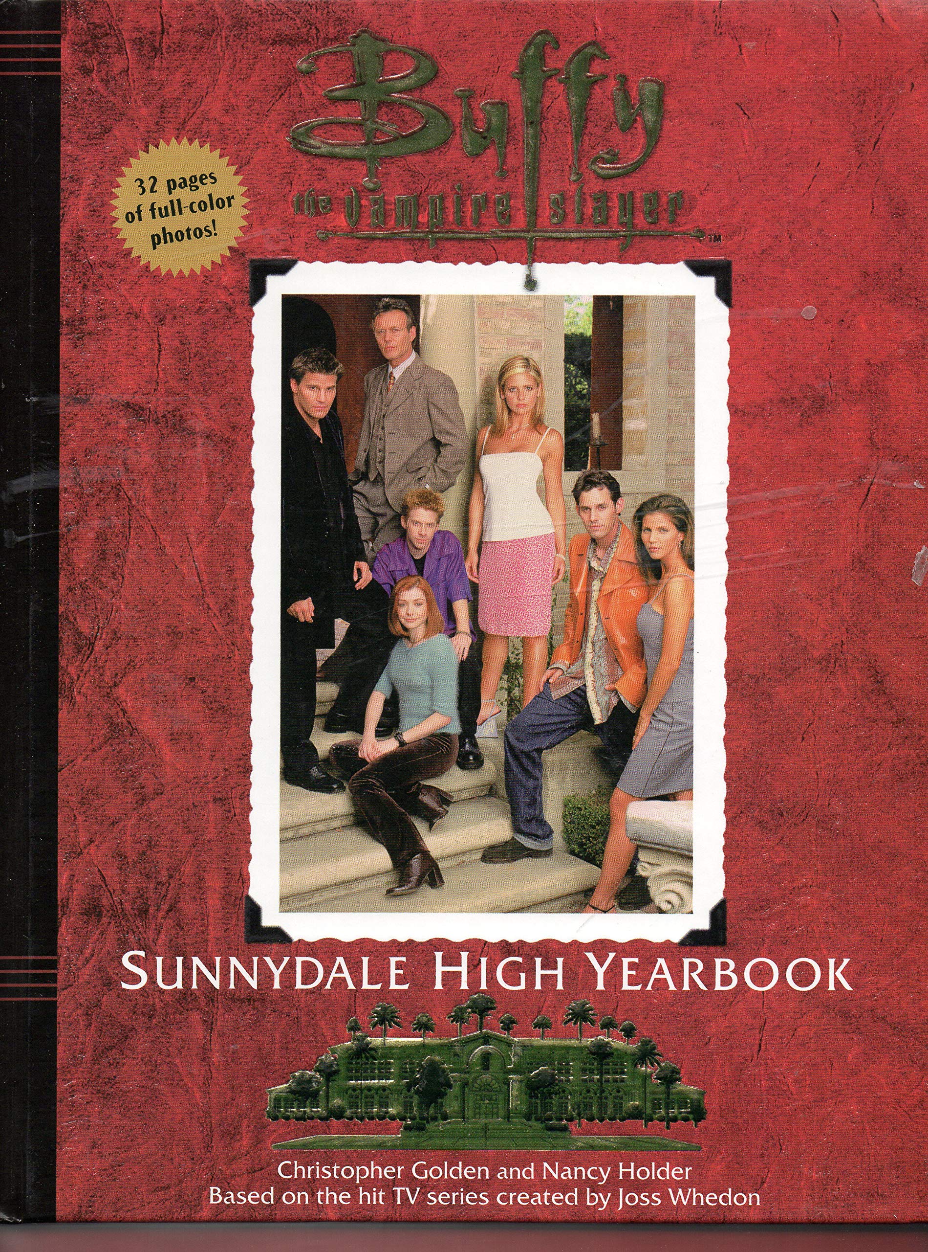 The Official Sunnydale High Yearbook (Buffy the Vampire Slayer S.) Hardcover – 1 Sept. 1999