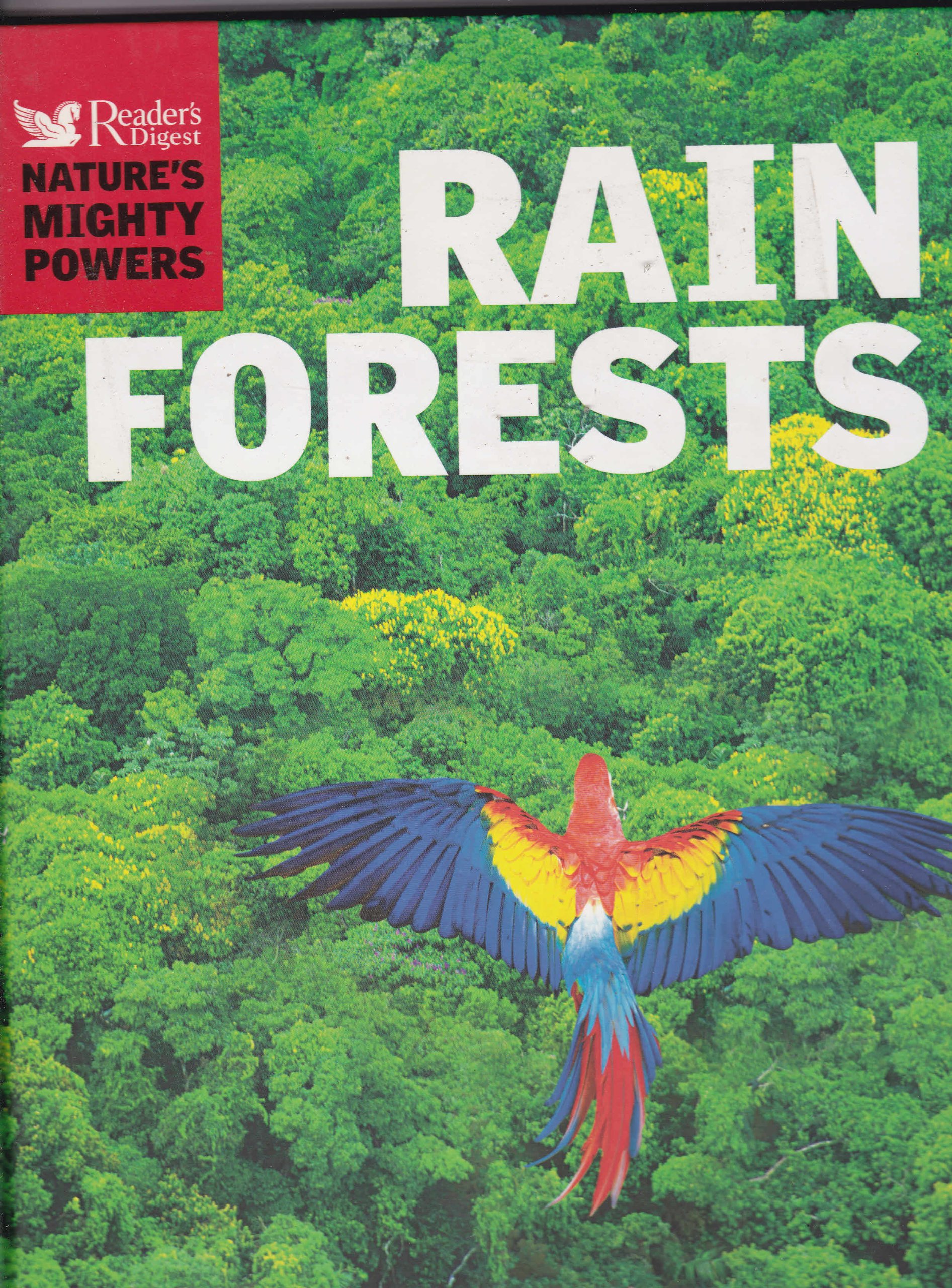 NATURE'S MIGHTY POWERS: RAIN FORESTS