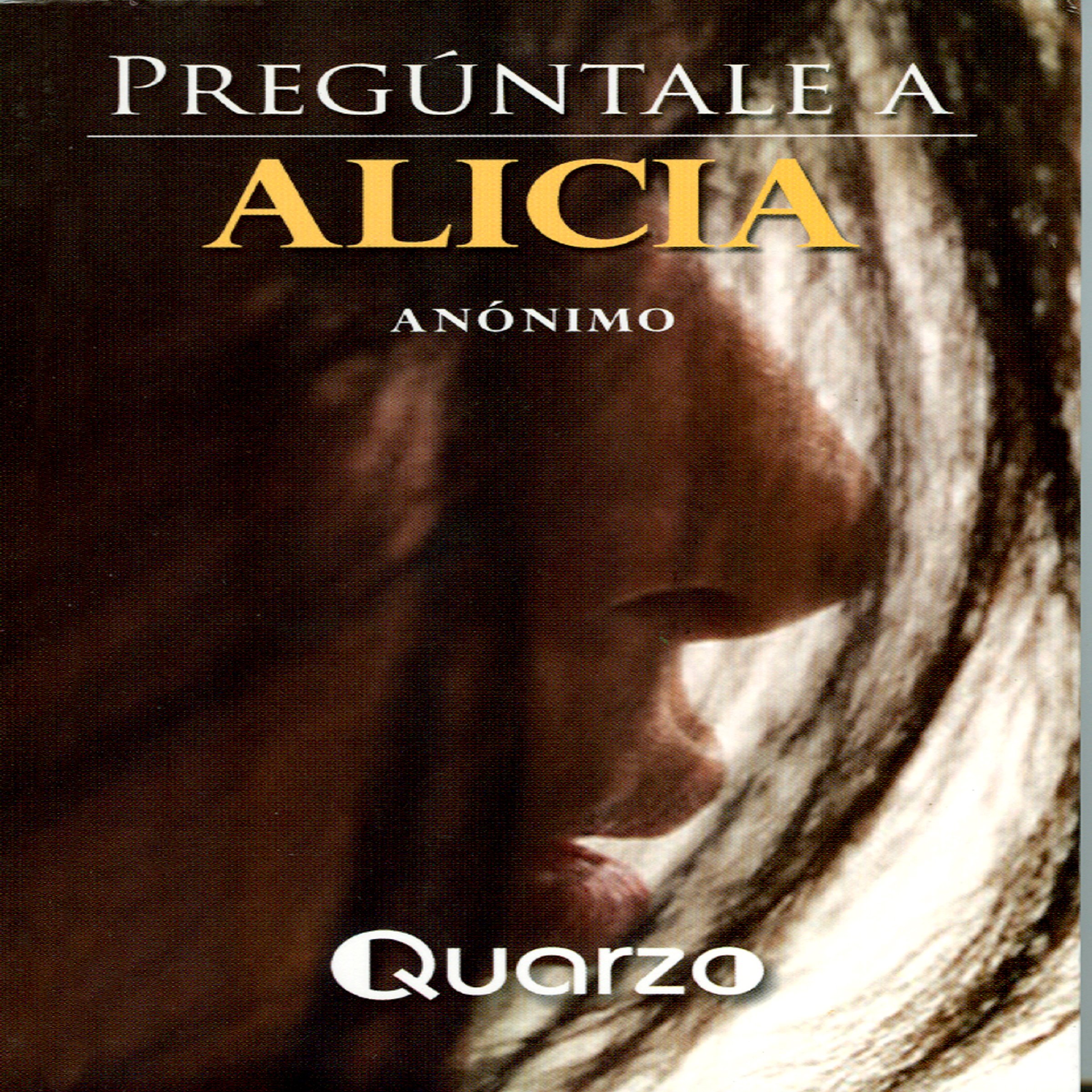 Cover art for Preguntale a Alicia [Go Ask Alice]