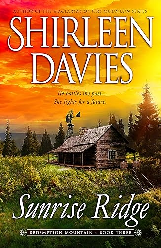Sunrise Ridge (Redemption Mountain Historical Western Romance Book 3)