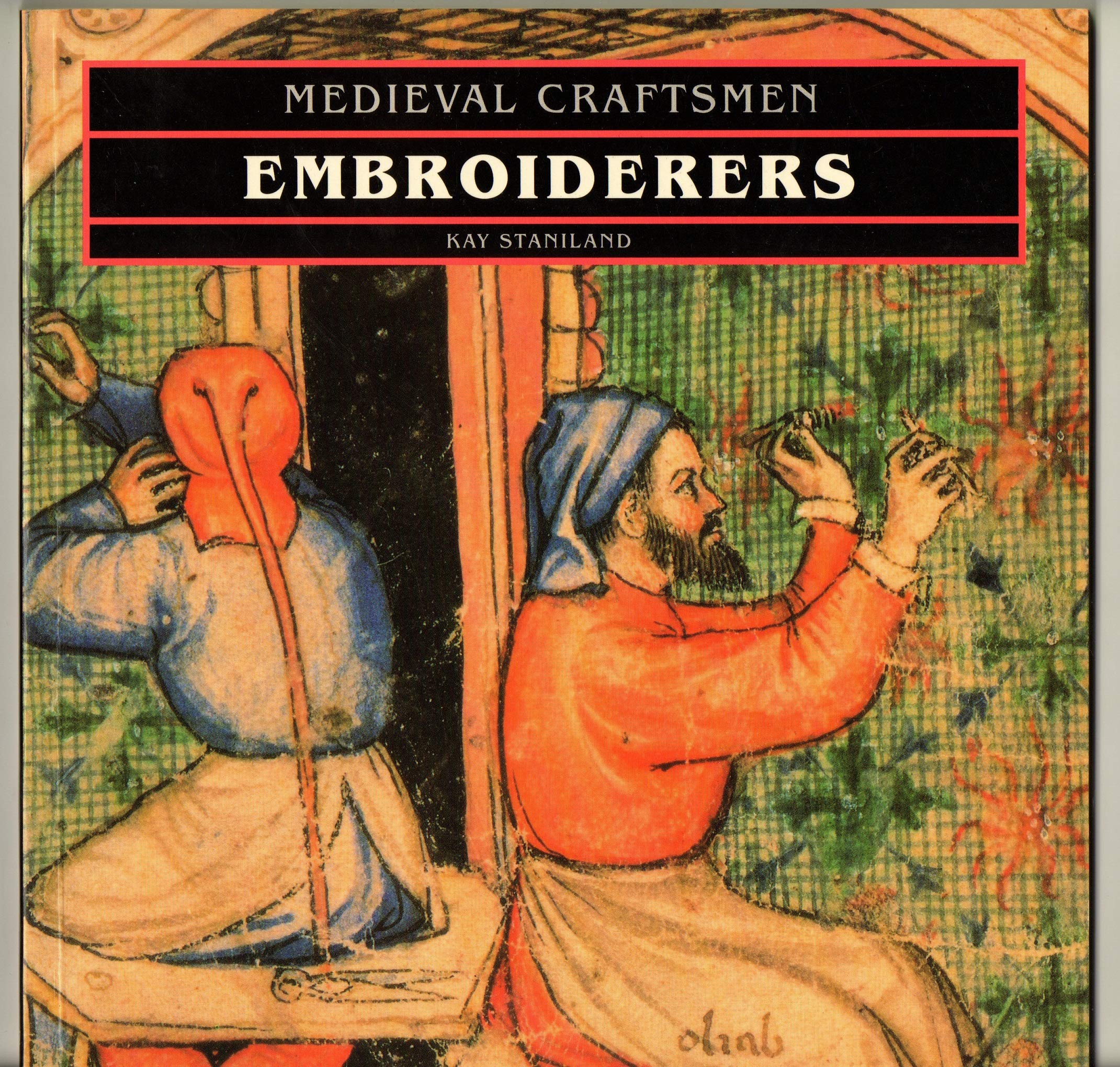 Embroiderers (Medieval Craftsmen)