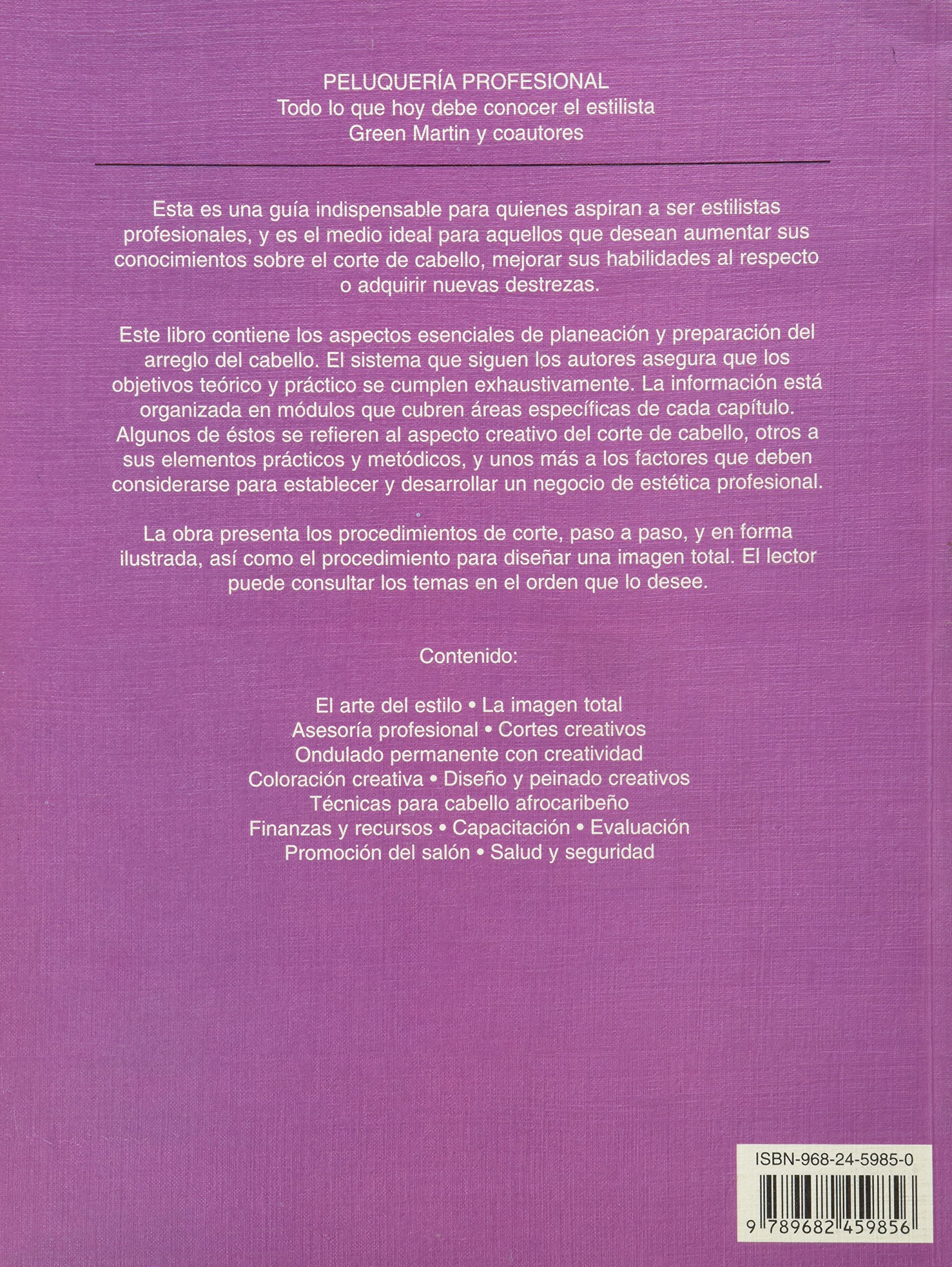 Peluqueria Profesional/ Professional Hairdressing: Todo Lo Que Hoy Debe Conocer El Estilista