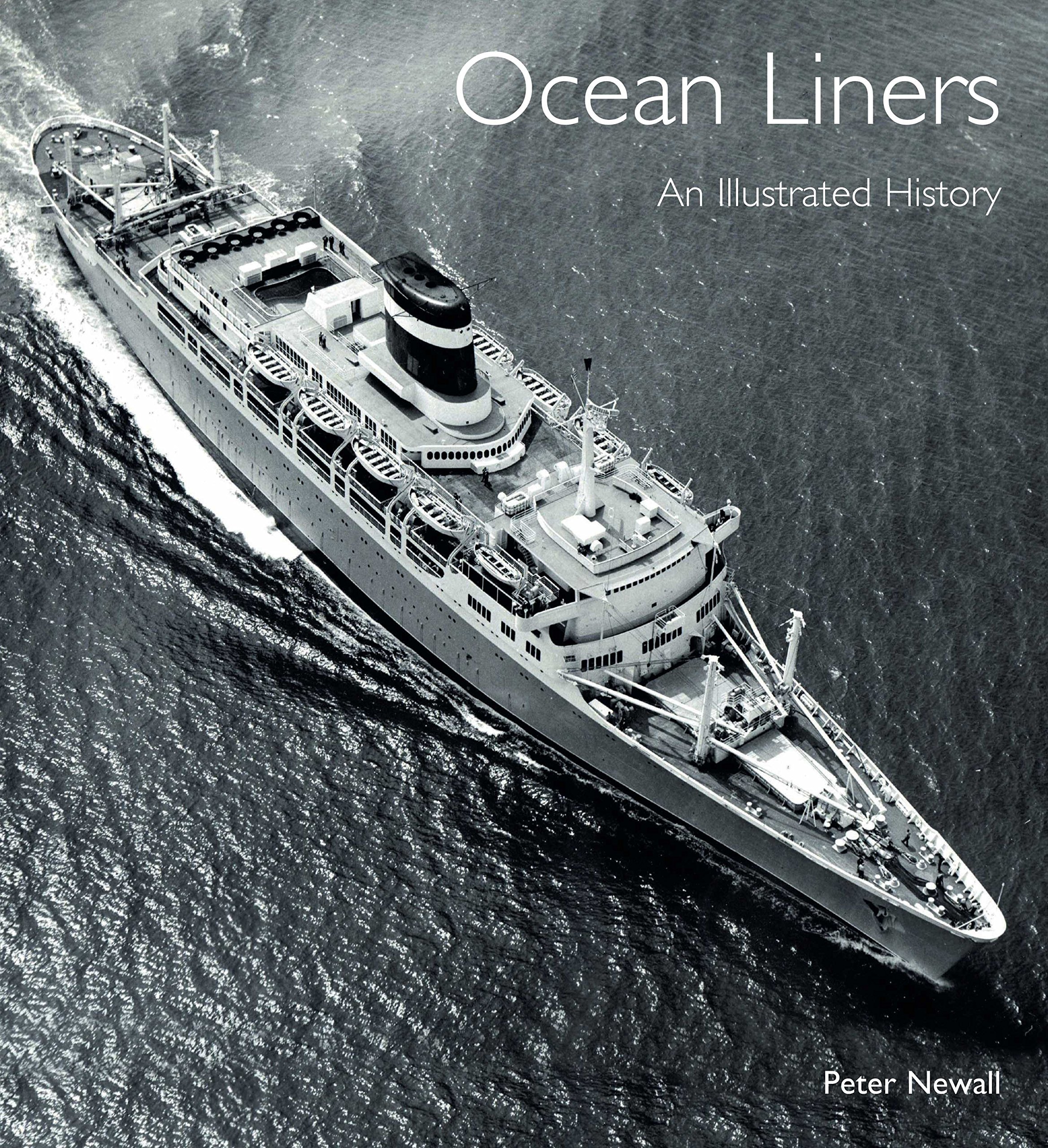 Ocean Liners: An Illustrated History