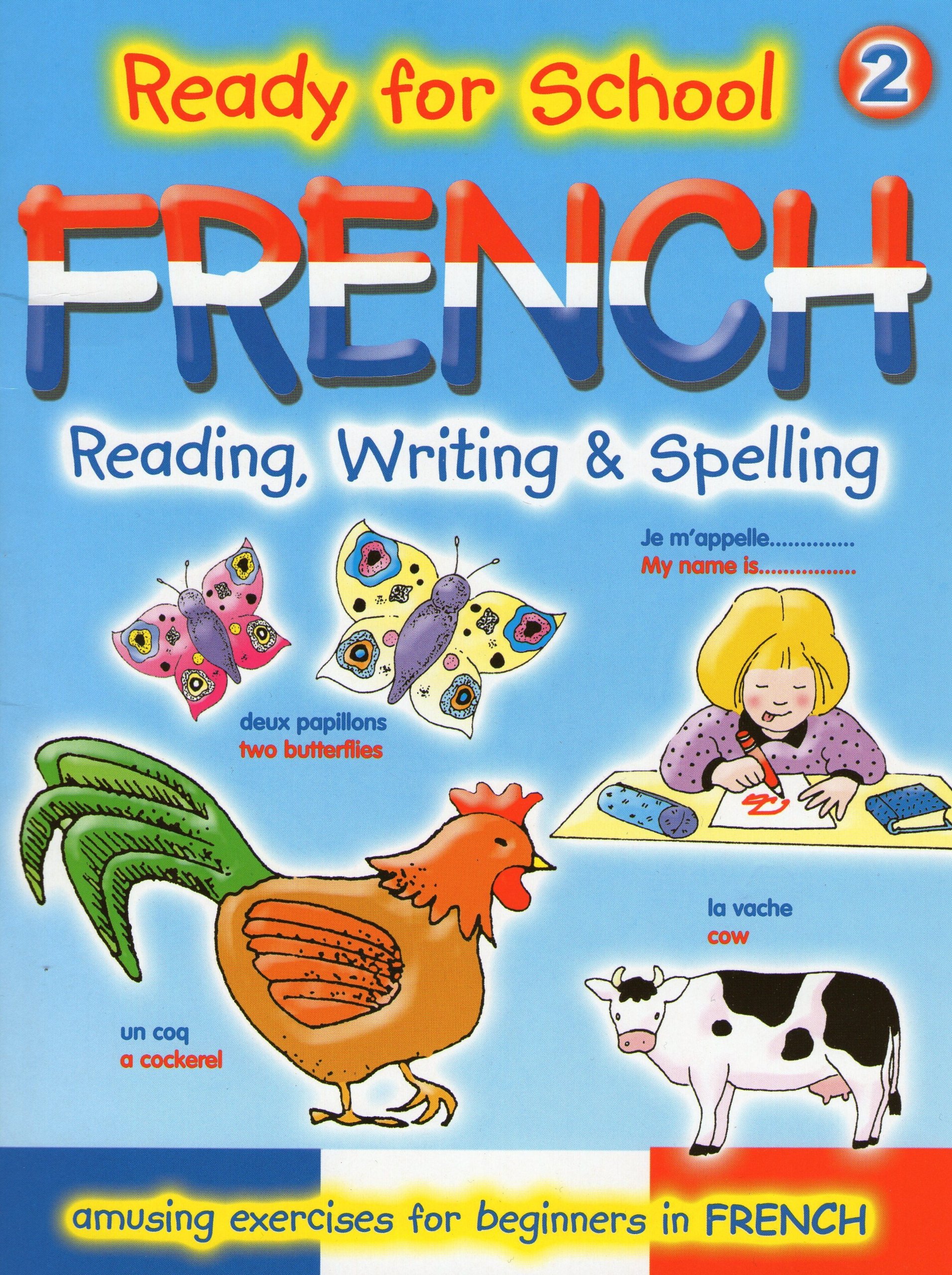 Ready for School: French: Reading, Writing & Spelling