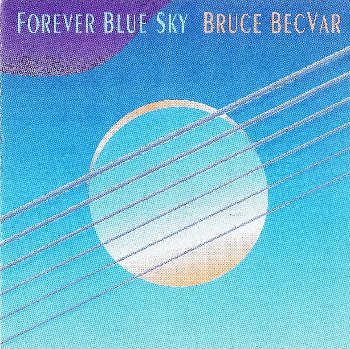 Forever Blue Sky [Audio CD] Bruce BecVar