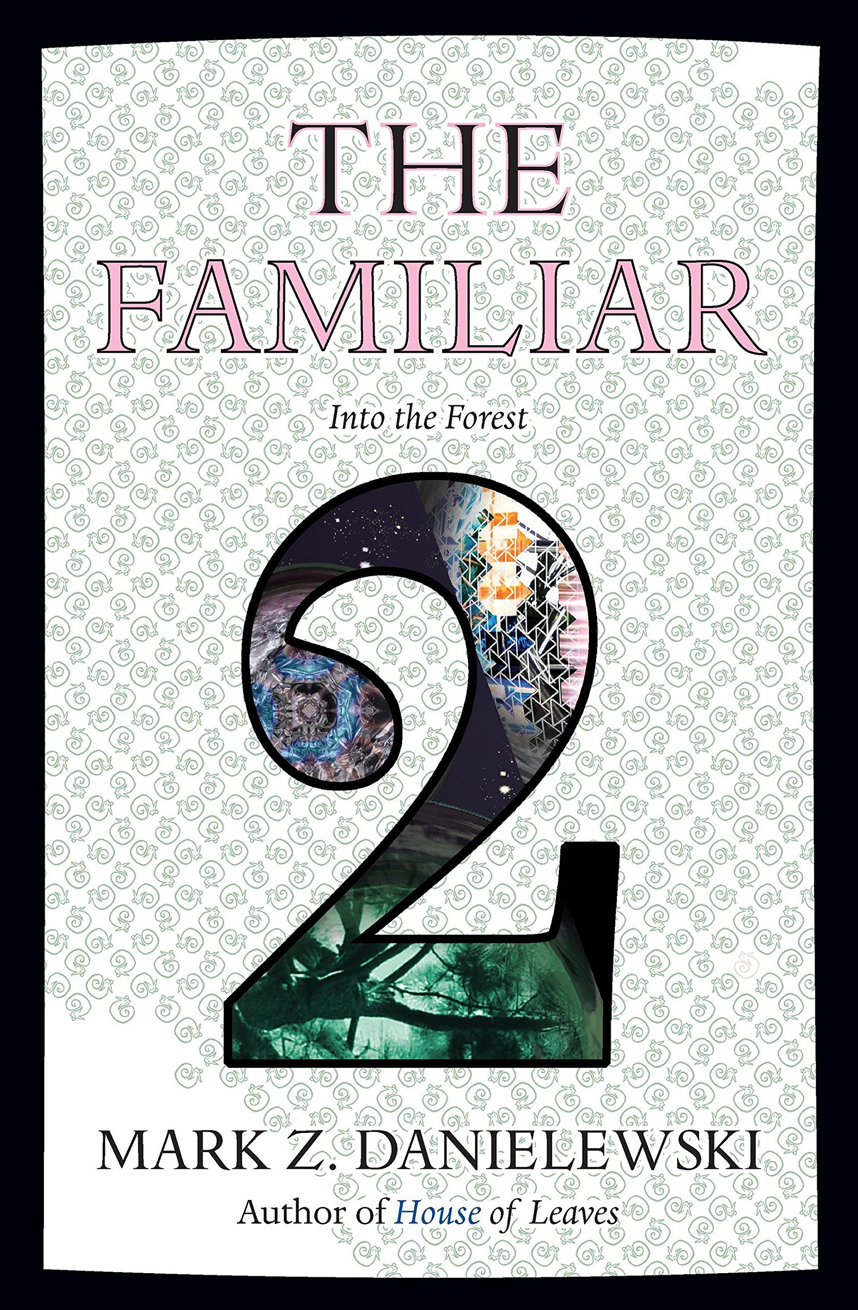 The Familiar, Volume 2 Into The Forest