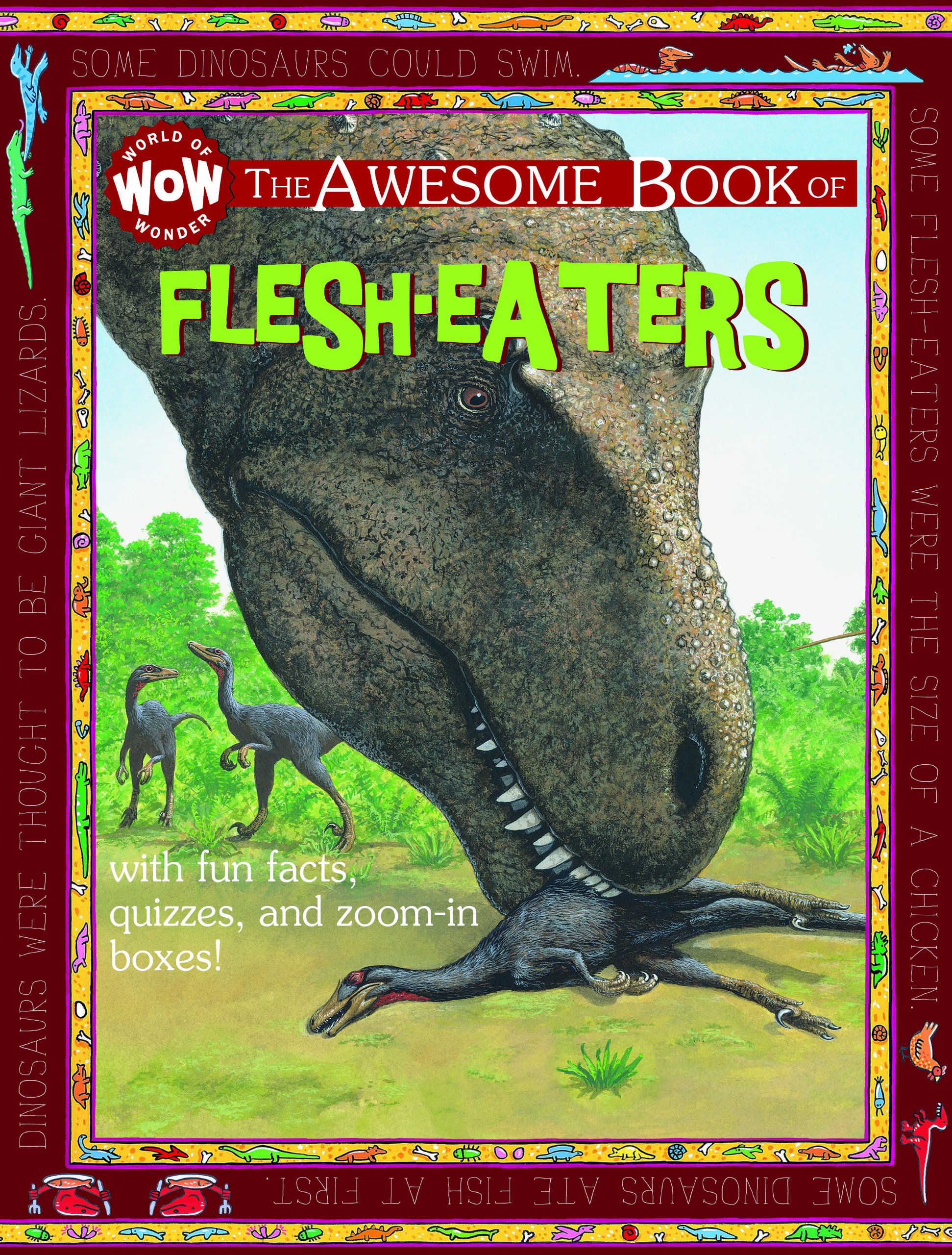 The Awesome Book of Flesh Eaters (Wow Awesome Book of)