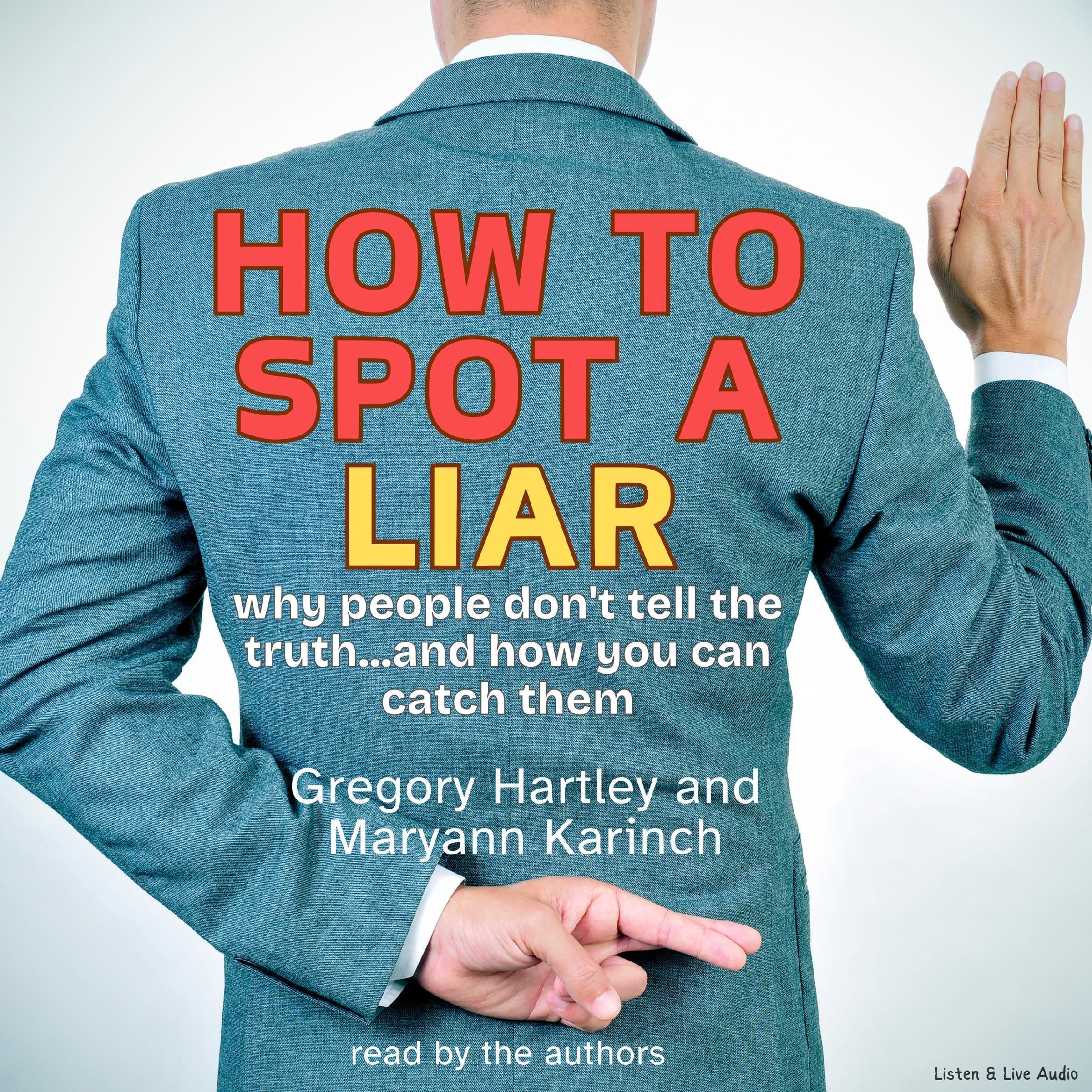 How to Spot a Liar
