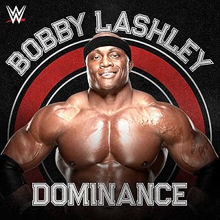 Dominance (Bobby Lashley)