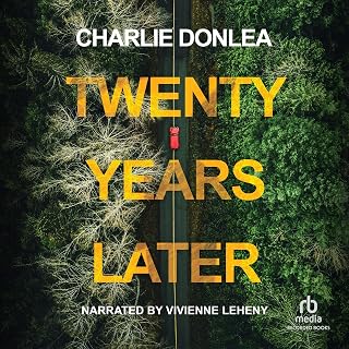 Twenty Years Later by Charlie Donlea: Gripping 9/11 Murder Mystery Thriller | Women Sleuths Suspense Novel