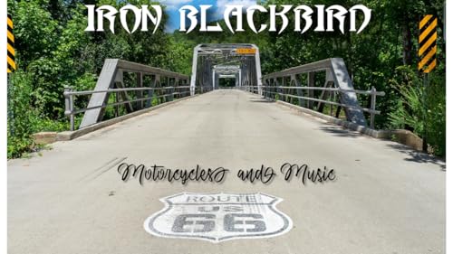 IRON BLACKBIRD Motorcycles and Music