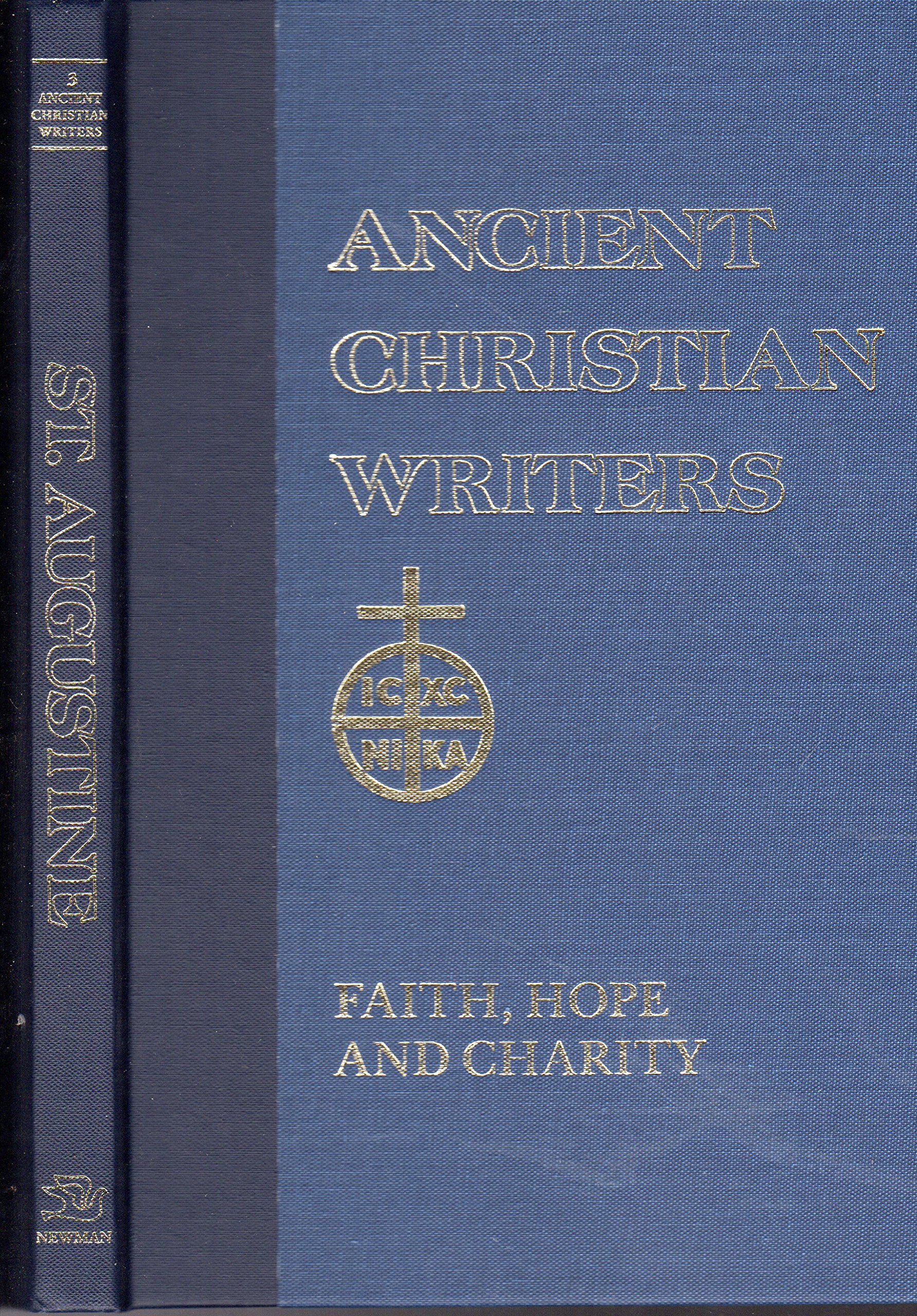 Buy Saint Augustine: Faith Hope and Charity: 3 (Ancient Christian Writers) — BookShops.in
