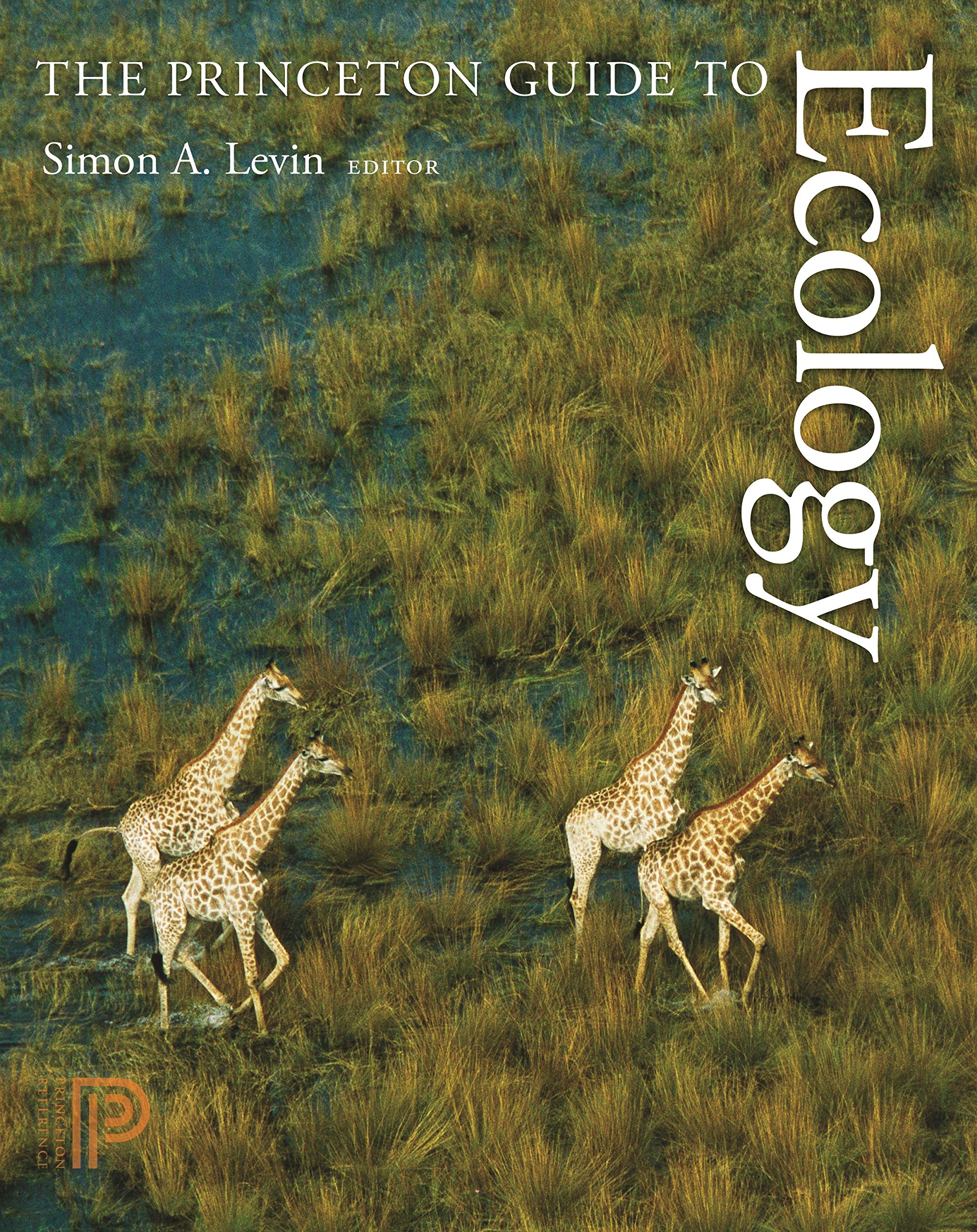 The Princeton Guide to Ecology (English Edition)