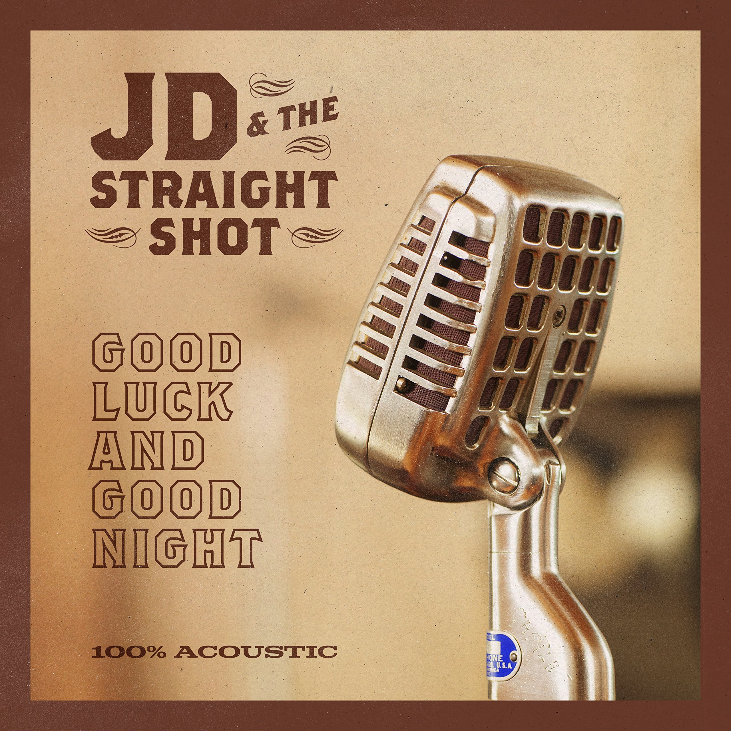 Jd and the Straight Shot Good Luck and Good Night LP Vinyl NEW