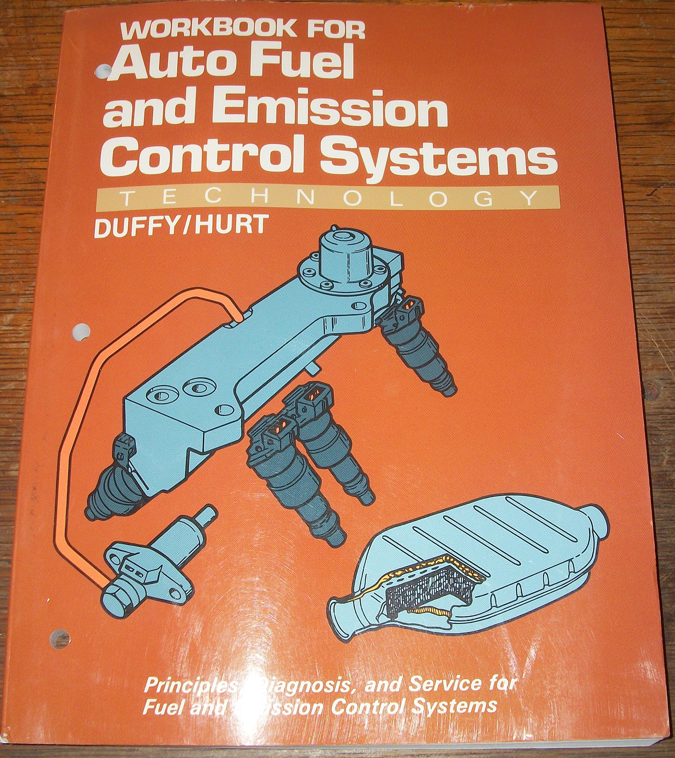 Auto Fuel and Emmission Control Systems Technology/Workbook