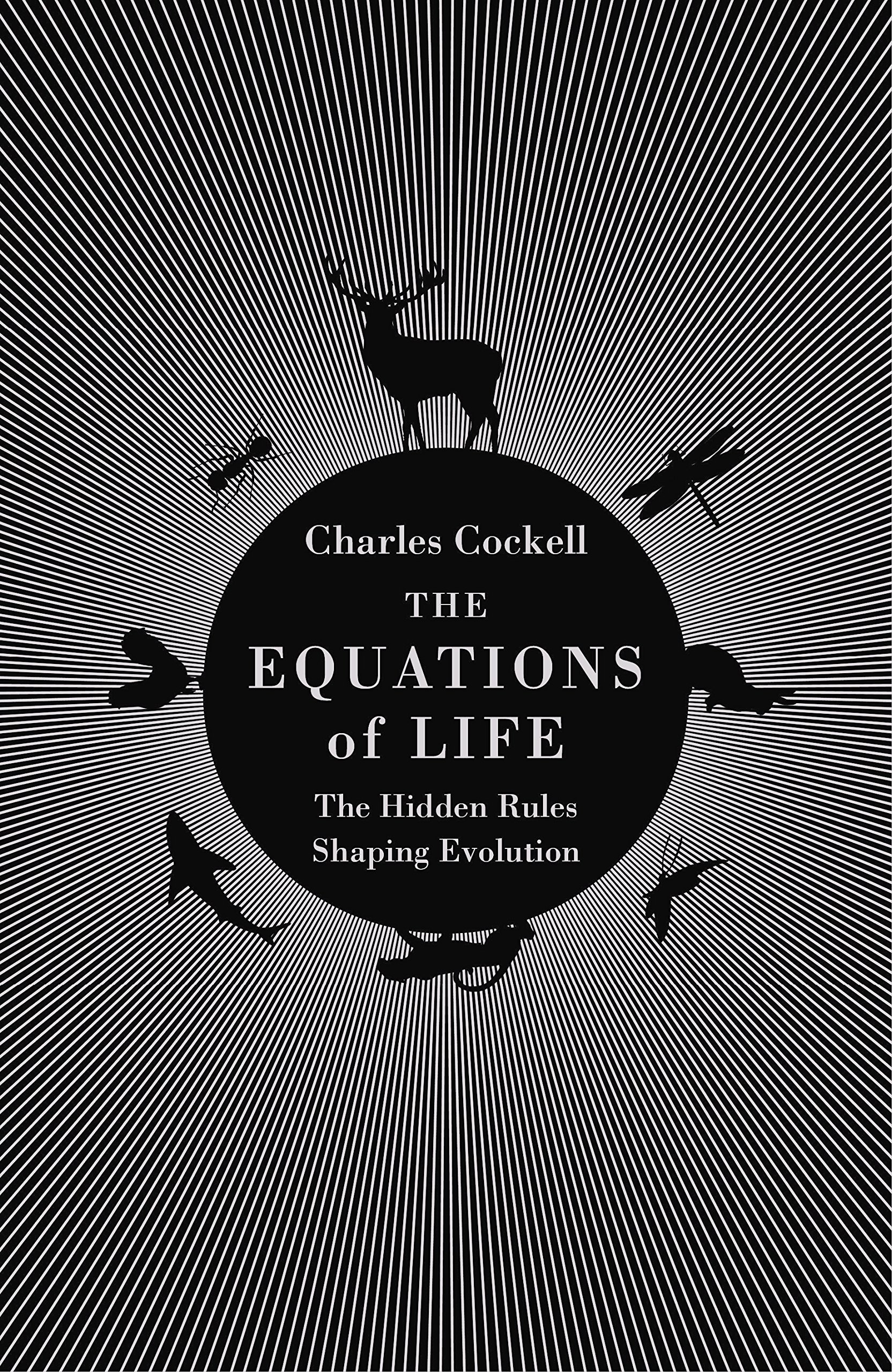The Equations of Life: The Hidden Rules Shaping Evolution