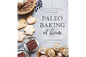 Paleo Baking at Home: The Essential Guide for Creating Grain-Free Treats