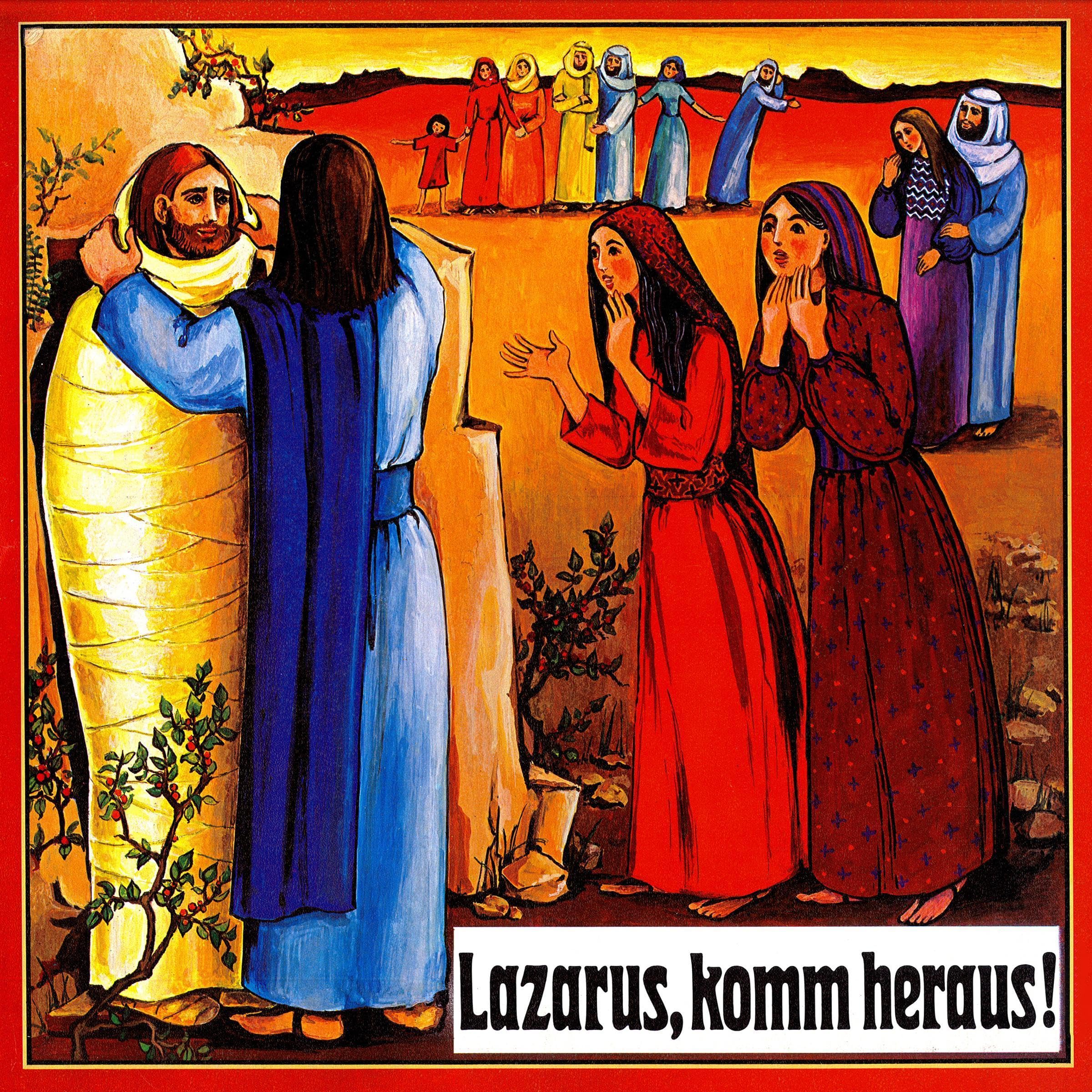 Lazarus, komm heraus