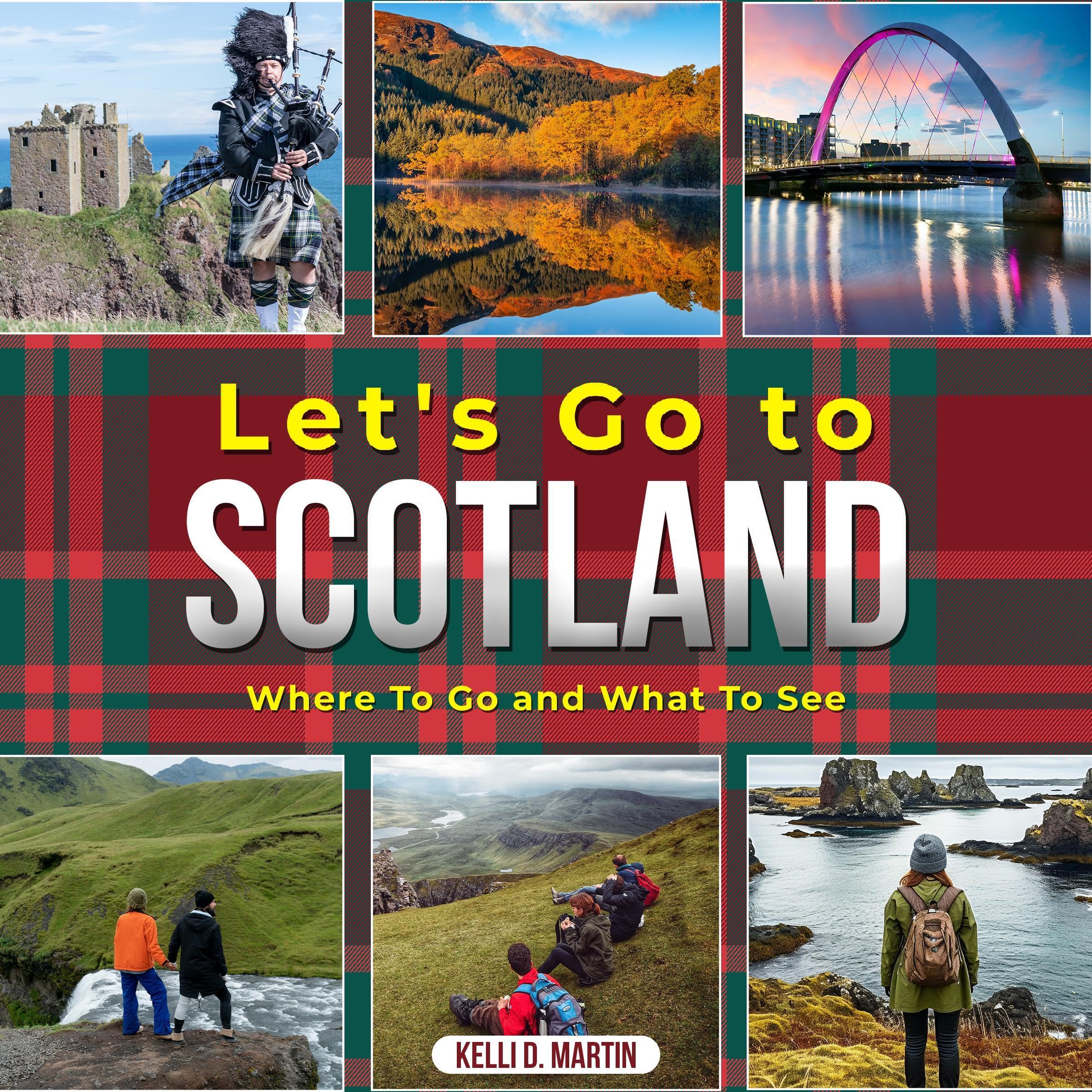 Let’s Go to Scotland