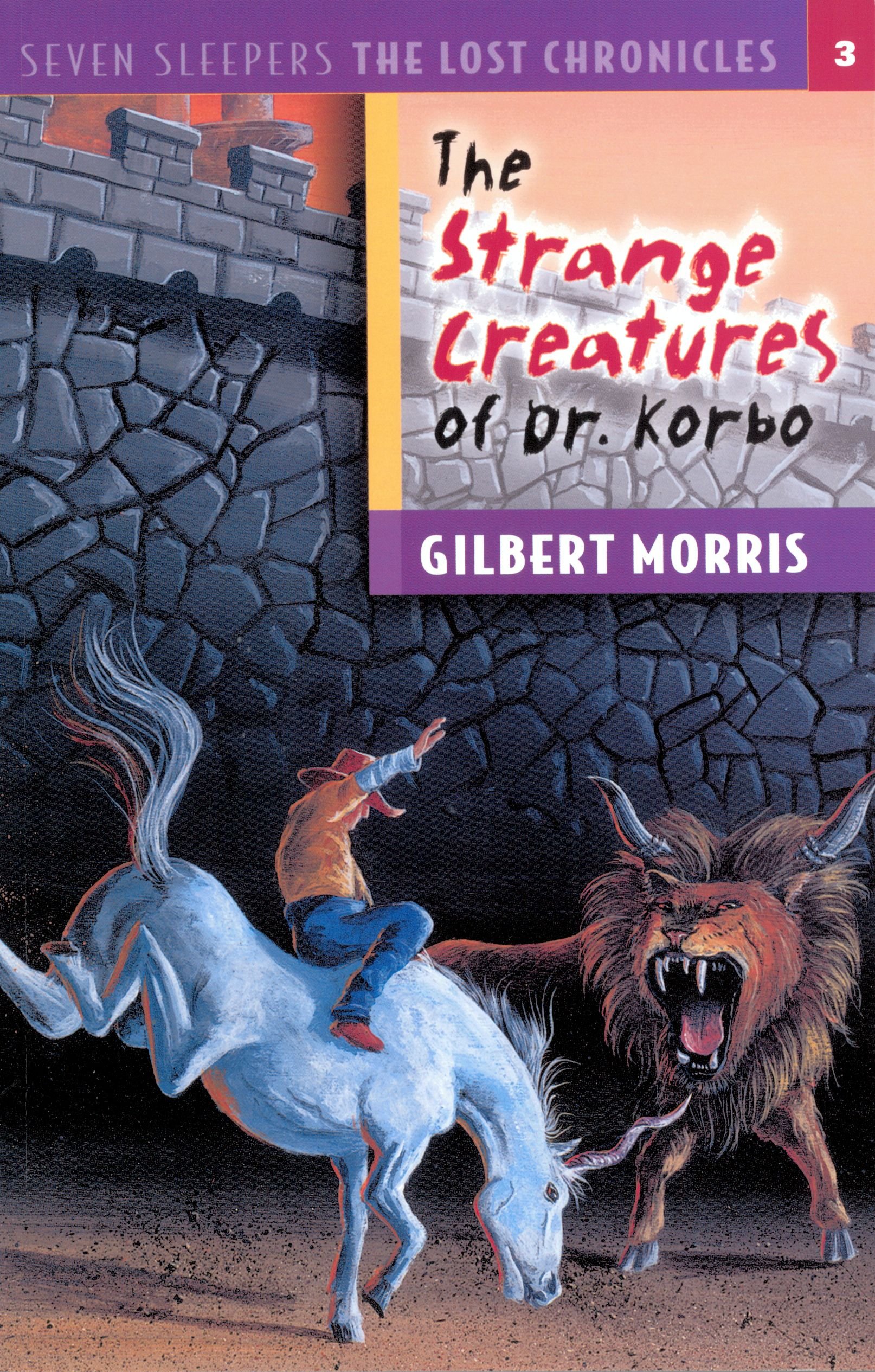 The Strange Creatures of Dr. Korbo (Seven Sleepers: The Lost Chronicles Book 3)