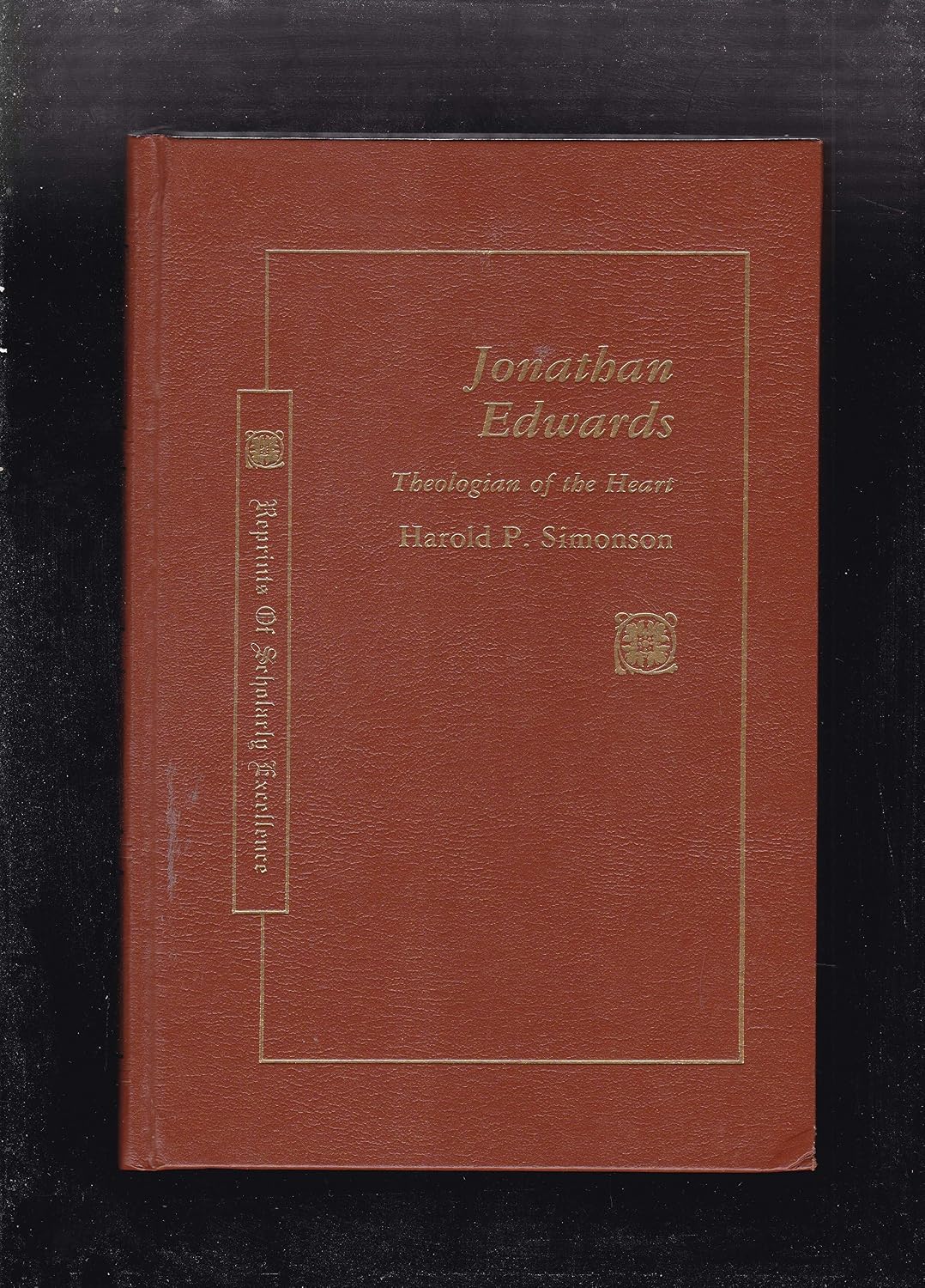 Jonathan Edwards, Theologian of the Heart
