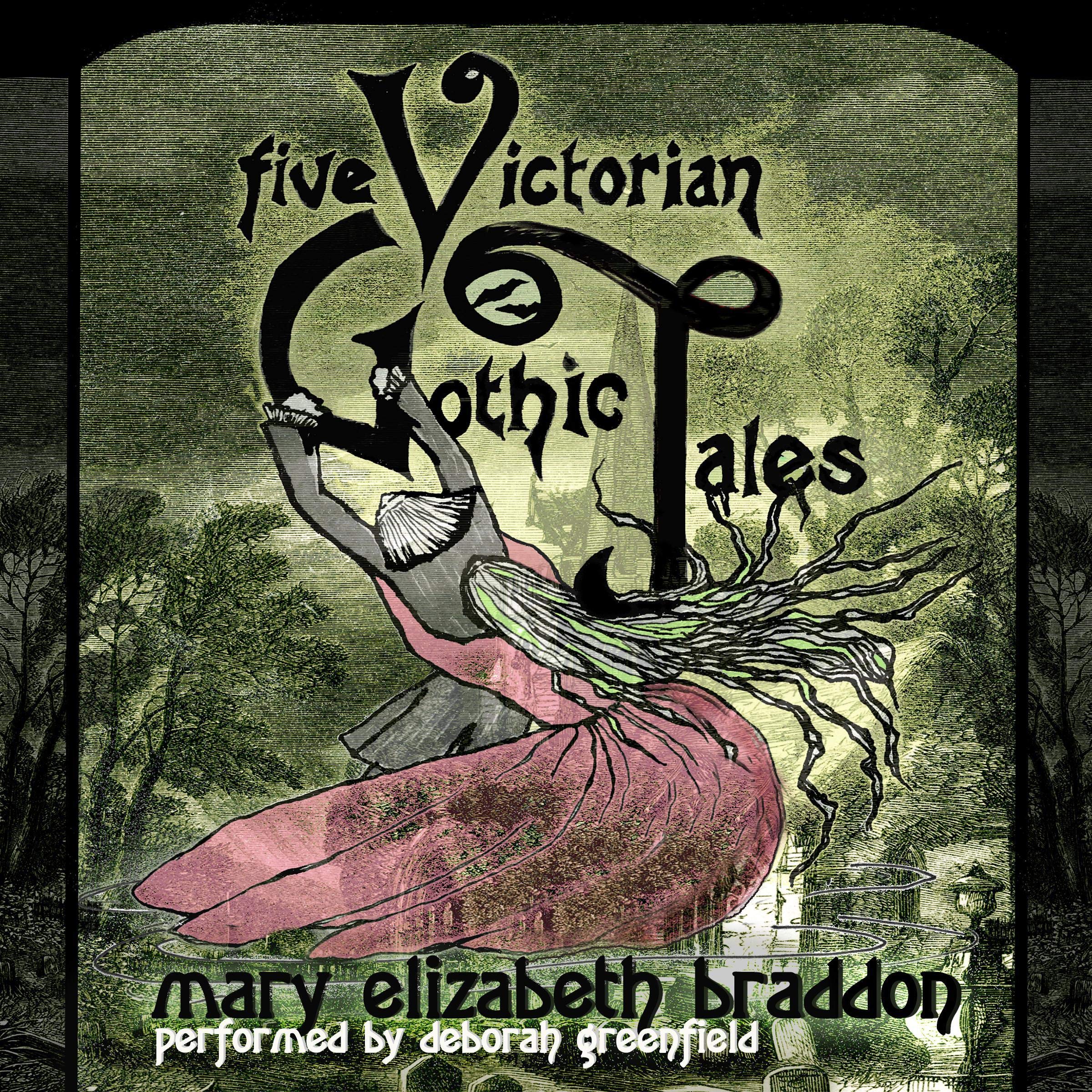 Five Victorian Gothic Tales