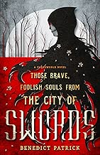 Those Brave, Foolish Souls from the City of Swords (Yarnsworld Book 3) - coolthings.us