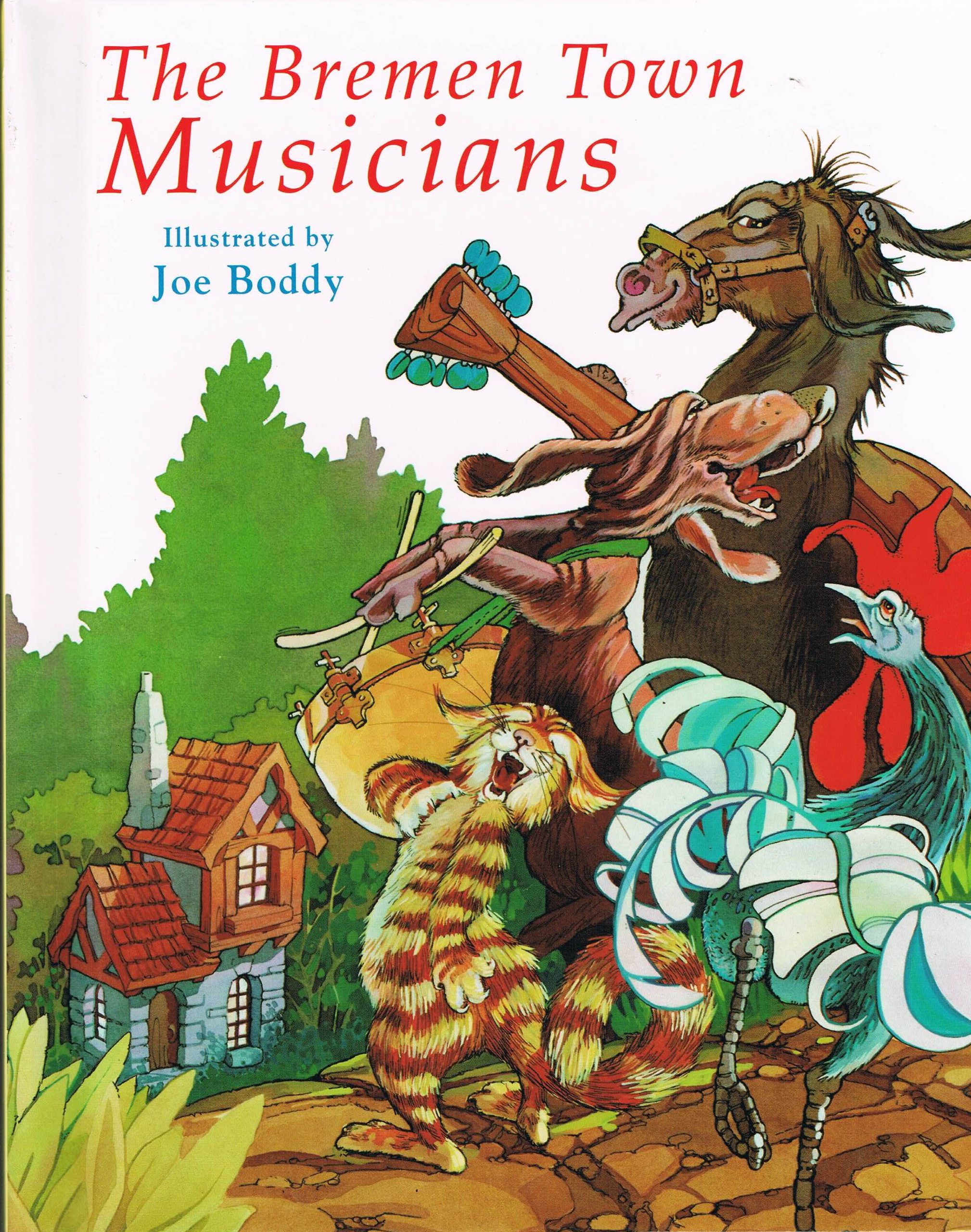 Bremen Town Musicians : Grimm, Jacob, Grimm, Wilhelm, Evans