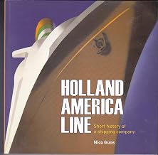 Holland America Line : Short History of a Shipping Company