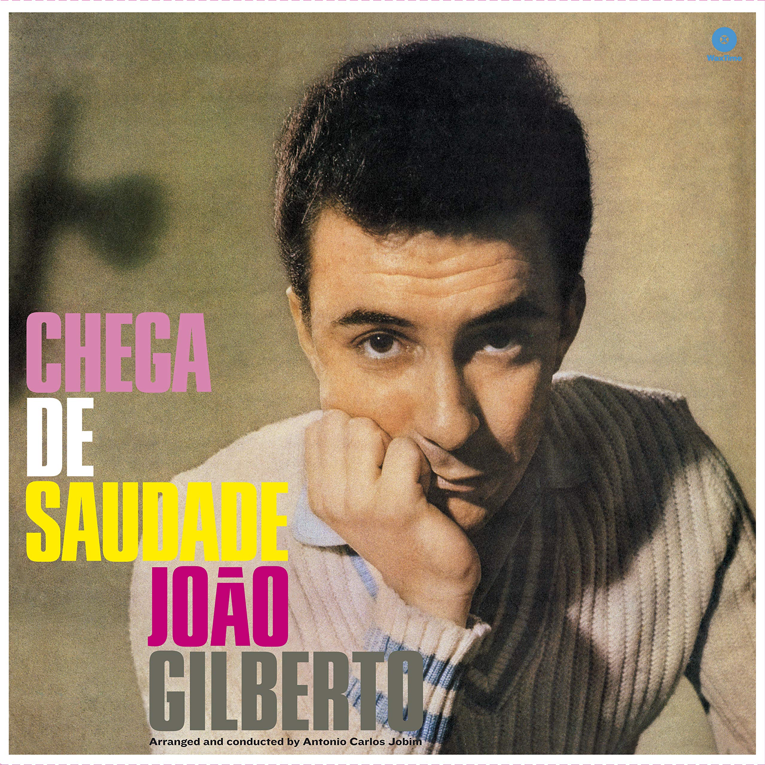 Joao Gilberto Chega De Saudade (60th Anniversary Edition) LP New 8436559466608