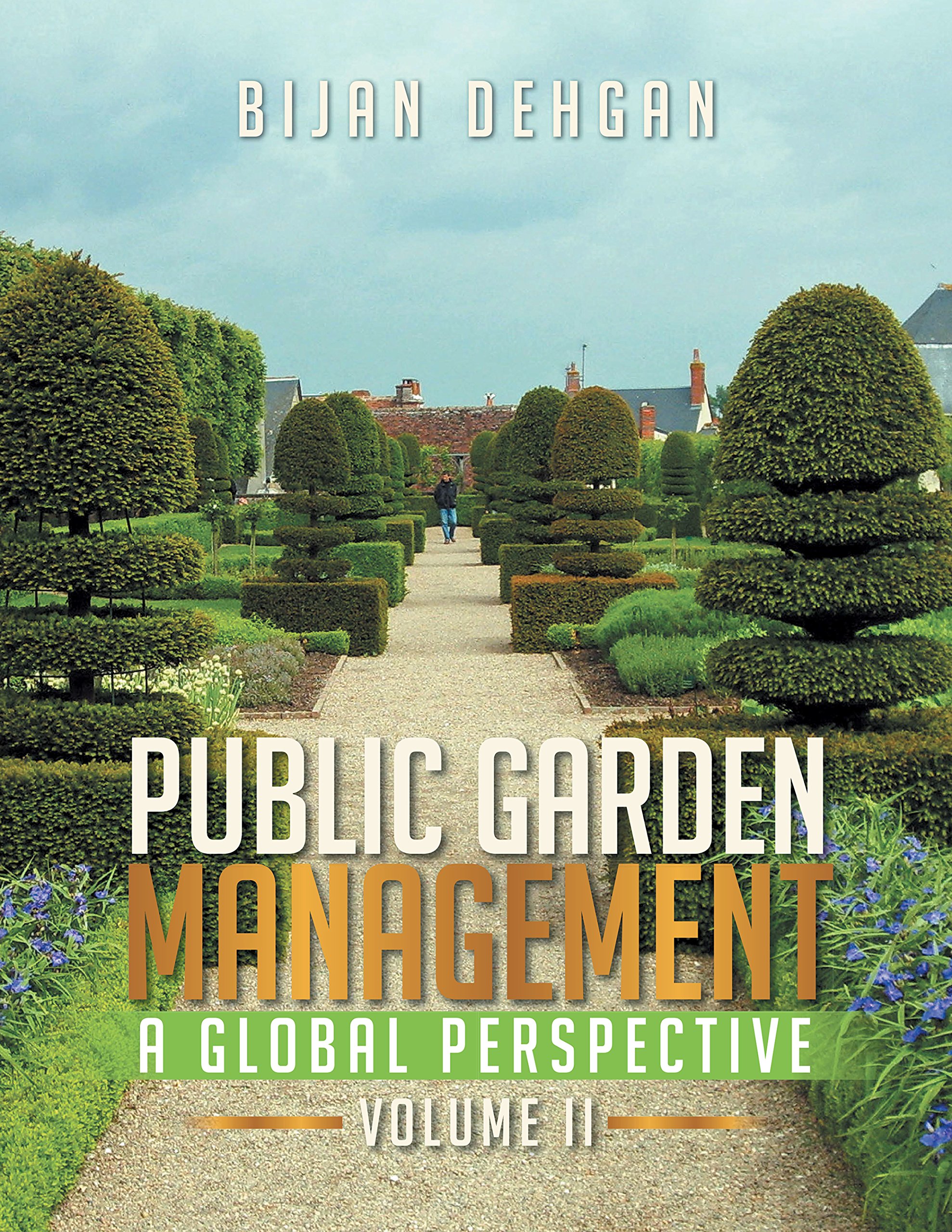 Public Garden Management Volume 2 solution gestion parcs urbains durables