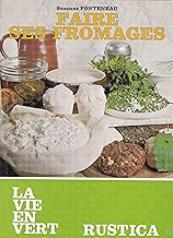 Download Faire ses fromages PDF