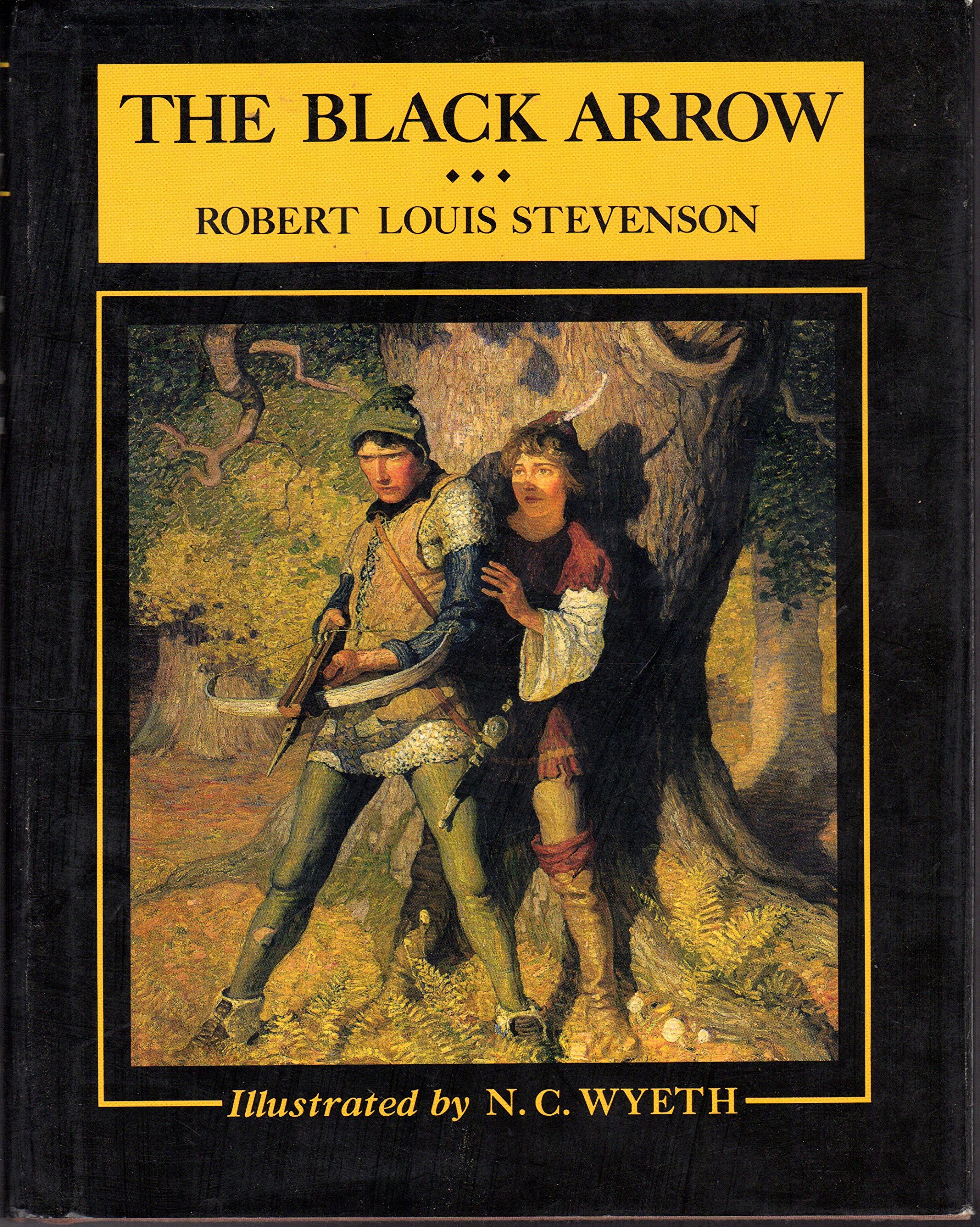 The Black Arrow: A Tale of the Two Roses (Scribner's Illustrated Classics)