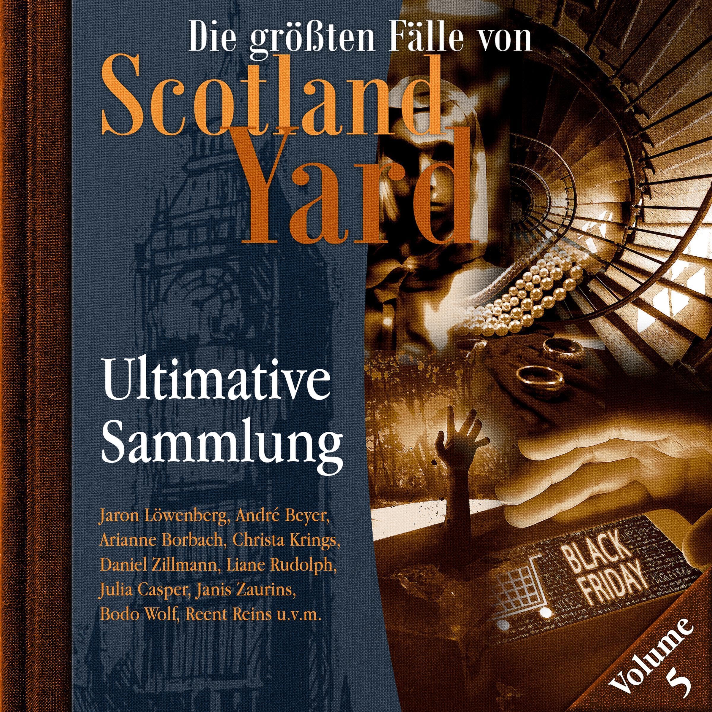 Die größten Fälle von Scotland Yard, Ultimative Sammlung Volume 5