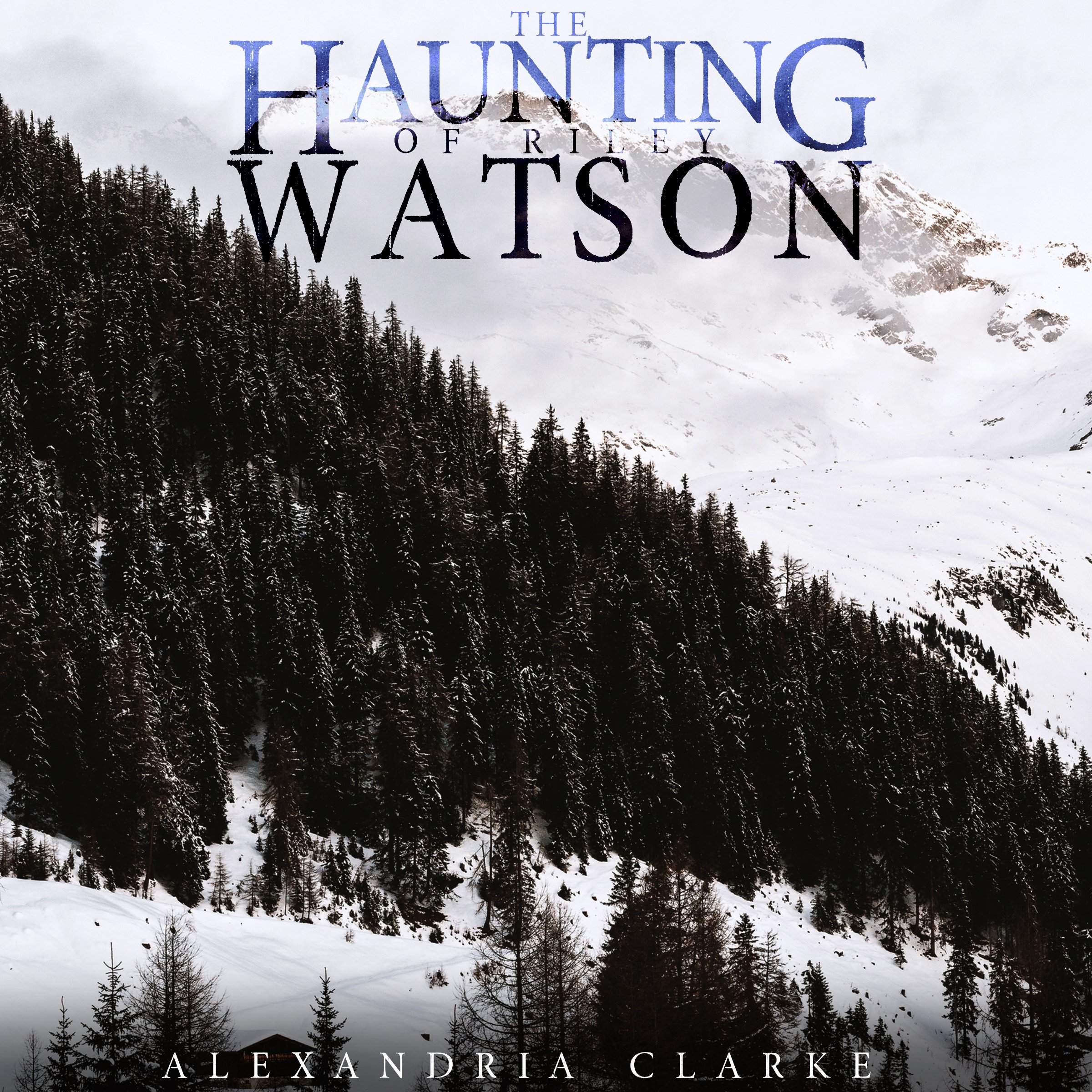 Cover art for The Haunting of Riley Watson: Book 0
