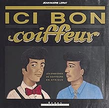Download Ici bon coiffeur : les enseignes de coiffeurs en Afrique (Alternatives graphiques) PDF