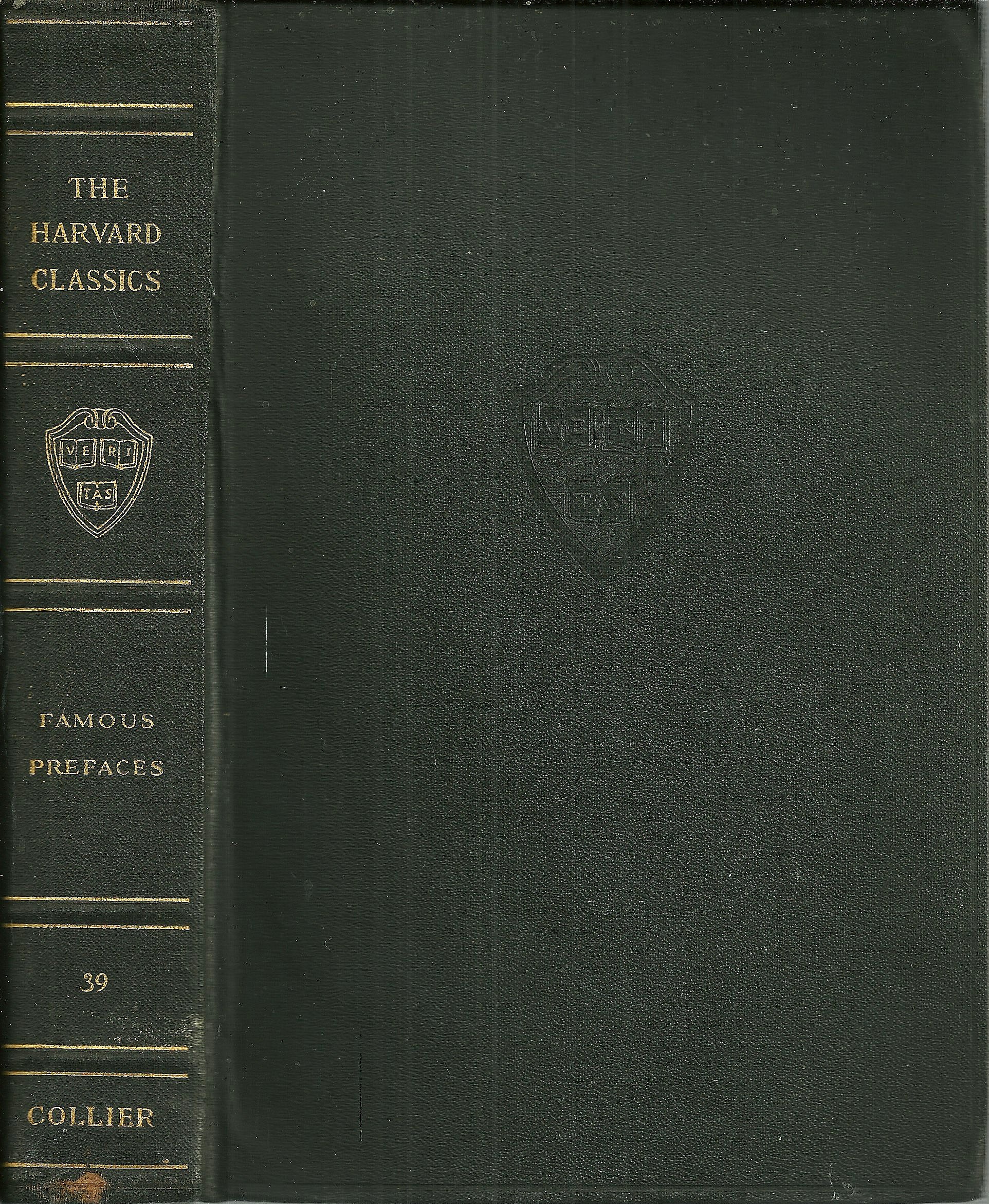 Buy The Harvard Classics, Volume 39: Famous Prefaces and Prologues to ...