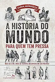 A História do Mundo para quem tem pressa