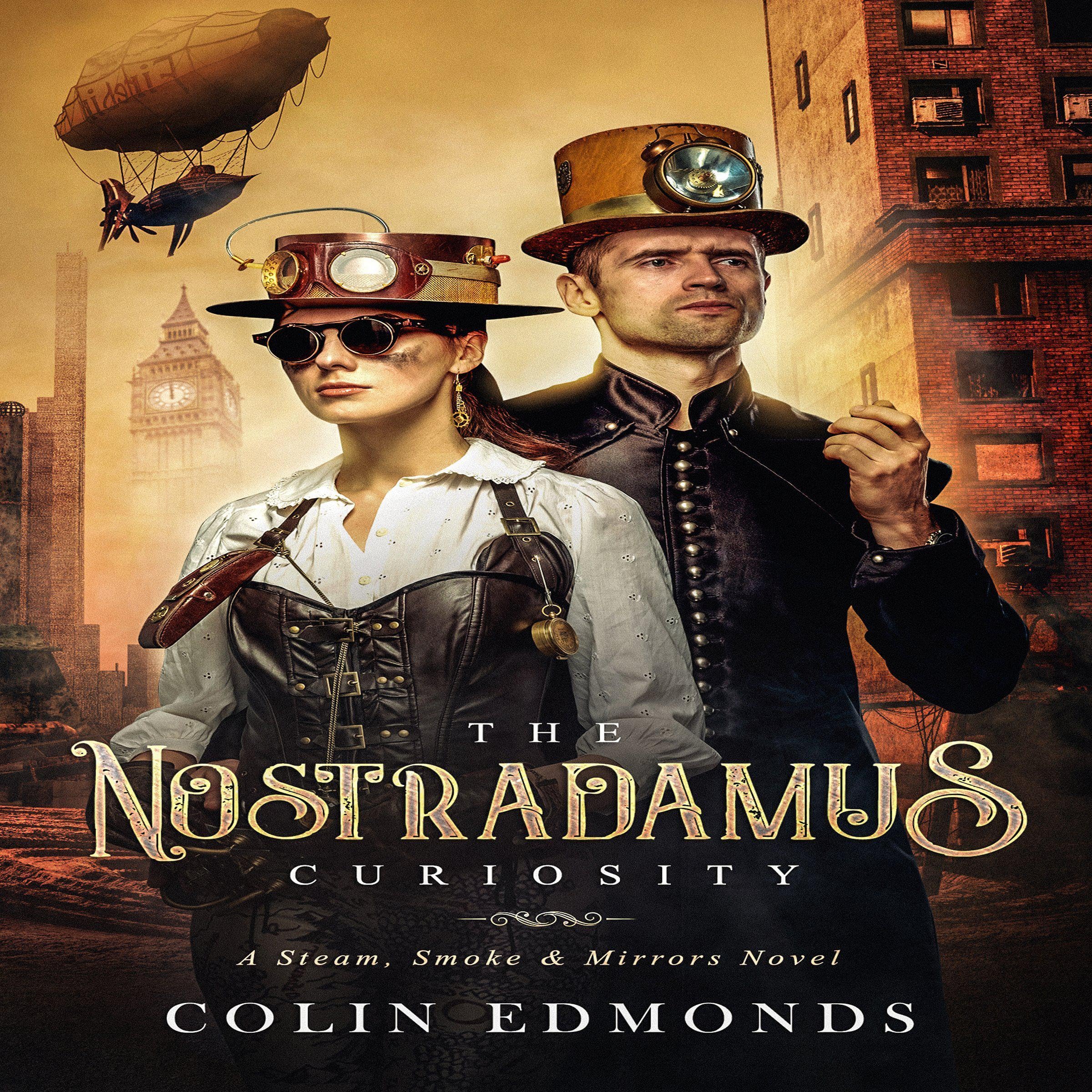 Cover art for The Nostradamus Curiosity: A Steam, Smoke and Mirrors Novel