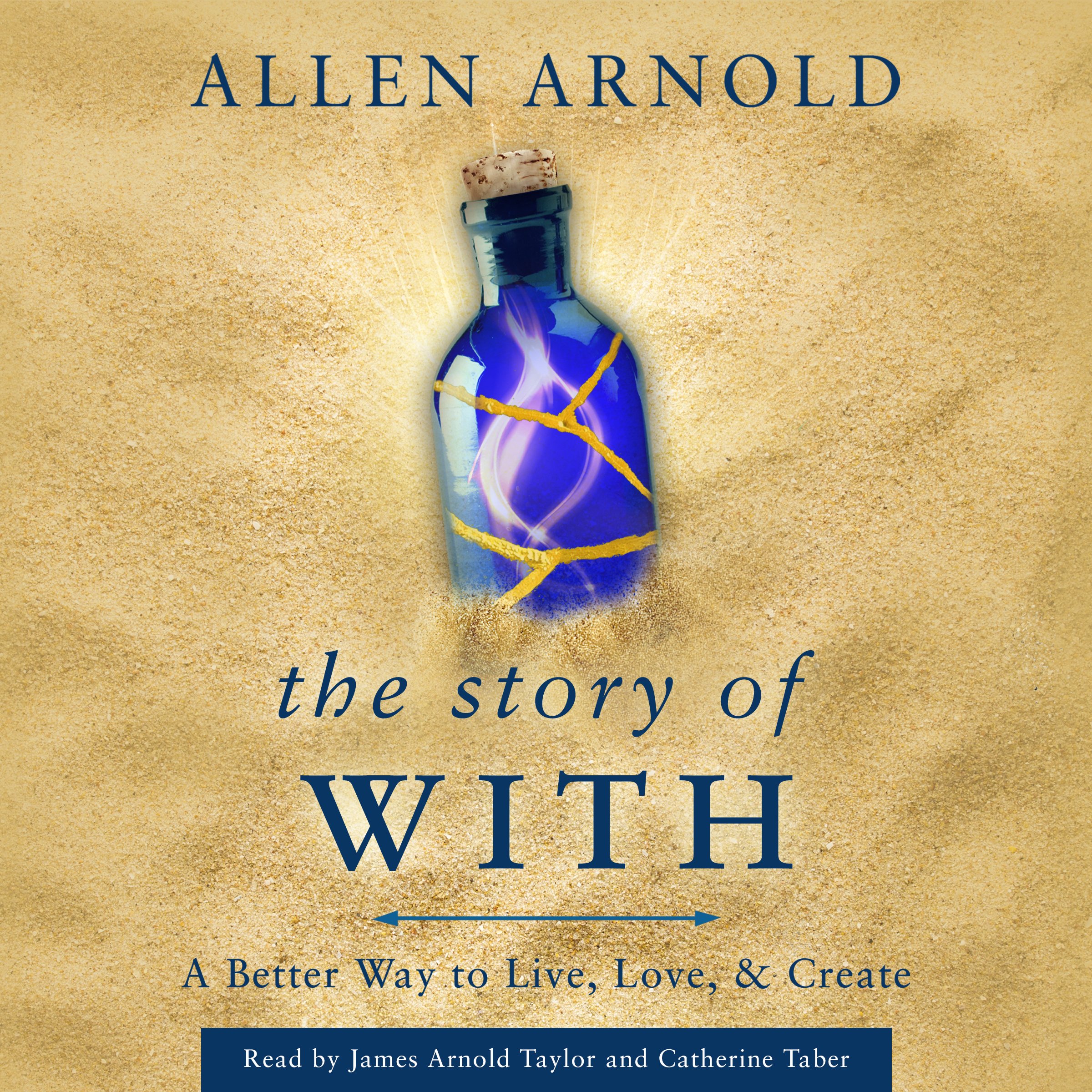 The Story of With: A Better Way to Live, Love, & Create