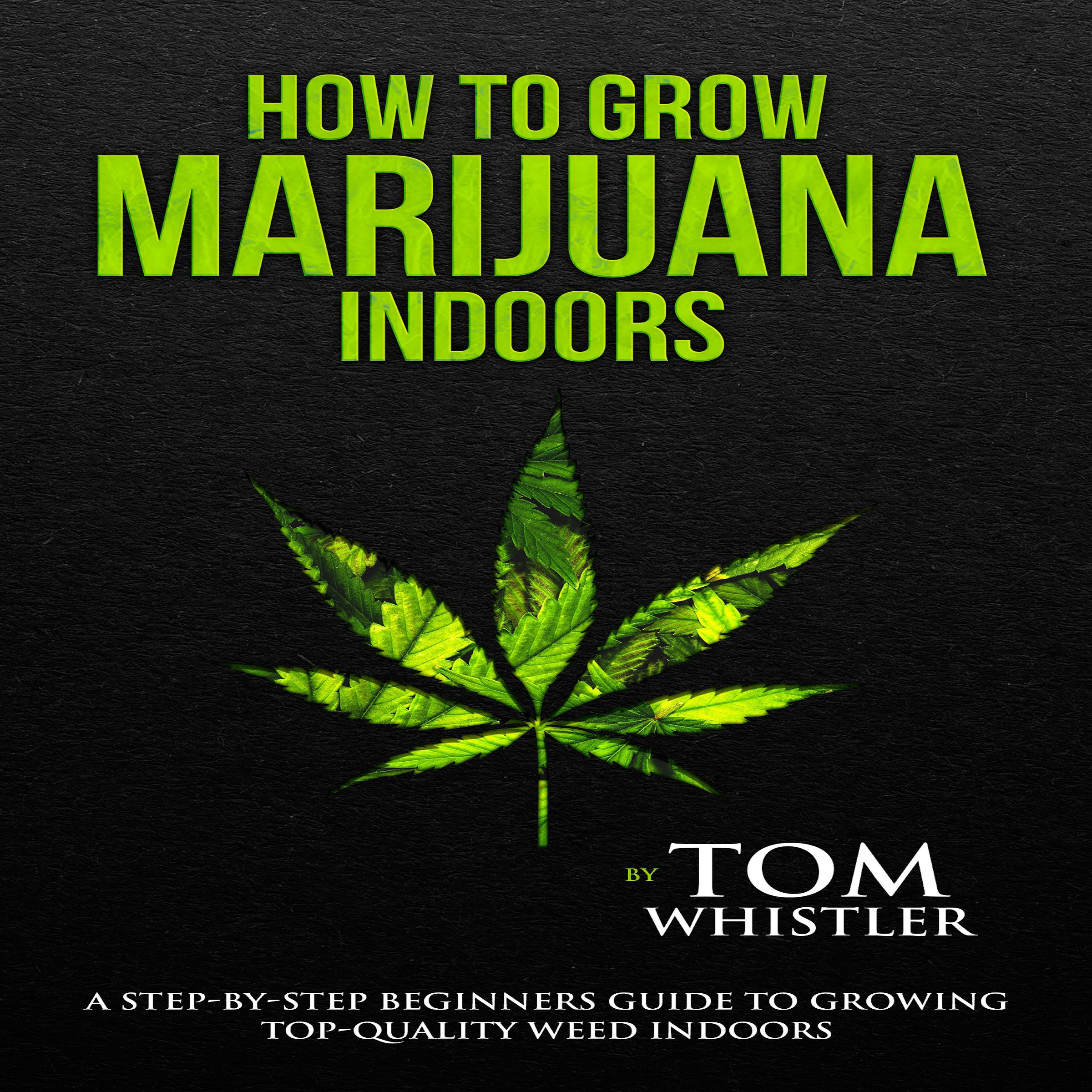 Cover art for How to Grow Marijuana Indoors