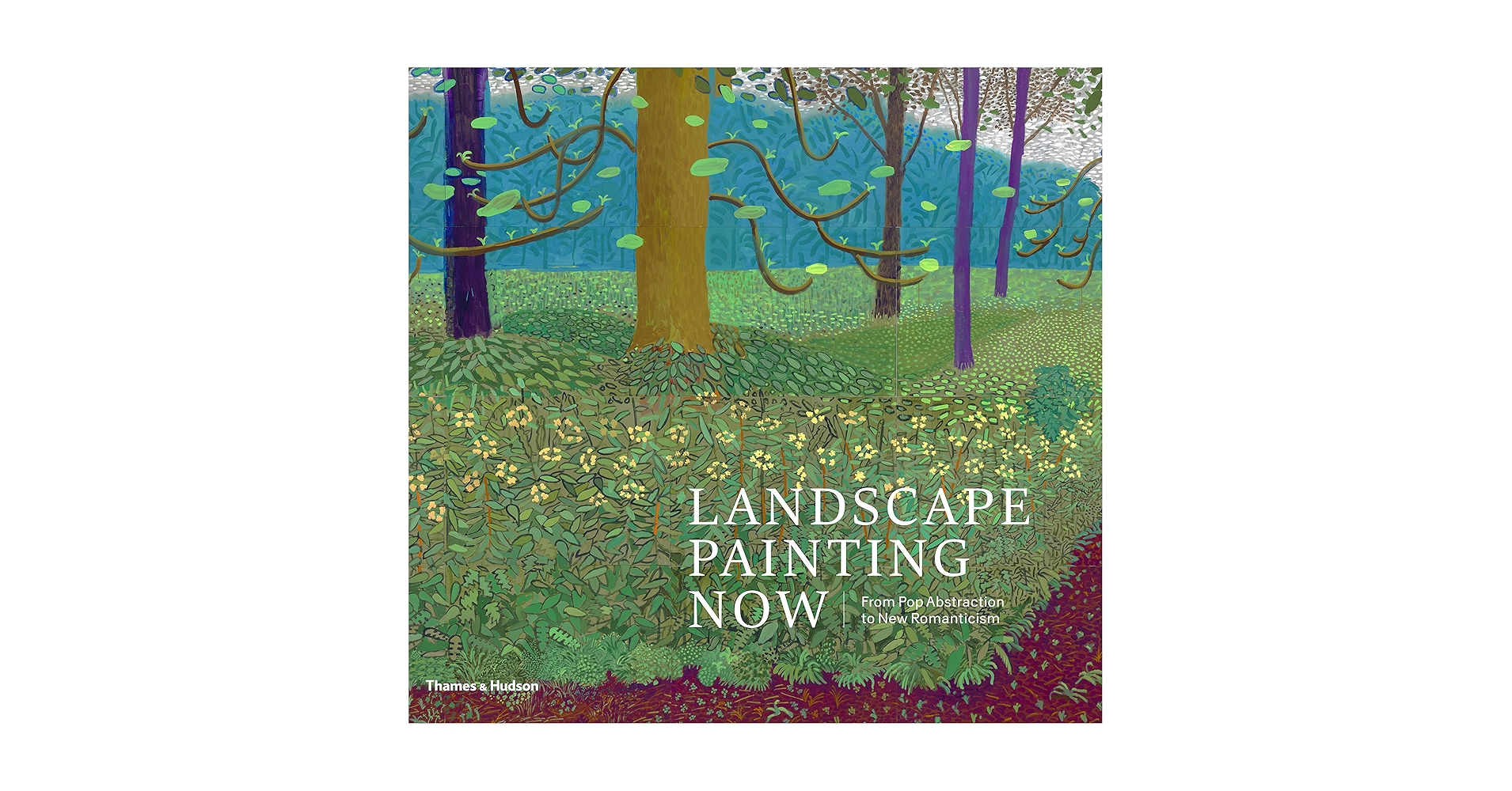 洋書 Landscape Painting Now Landscape Painting Now: From Pop Abstraction to New Romanticism