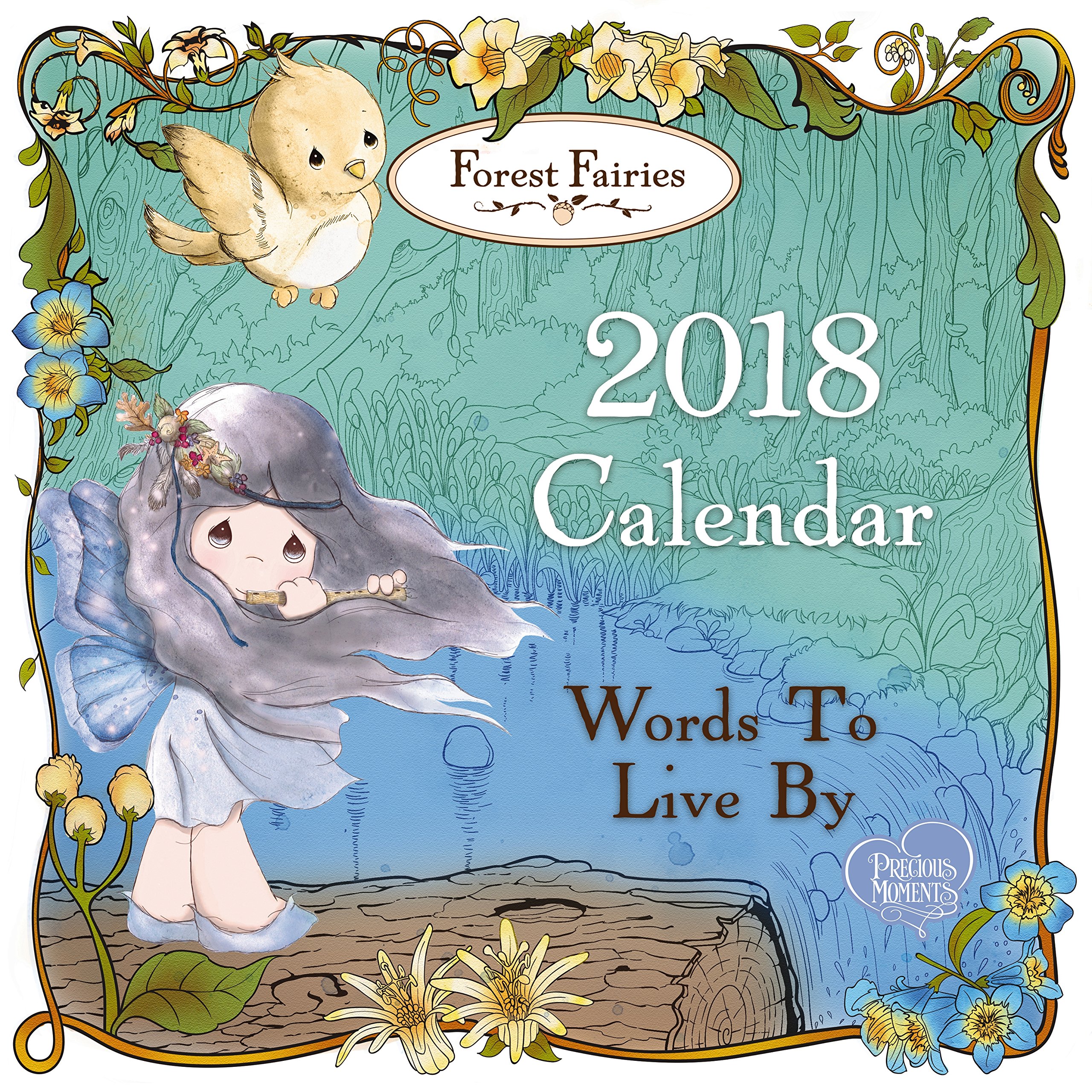 Precious Moments Forest Fairies Words To Live By 2018 Wall Calendar 171419