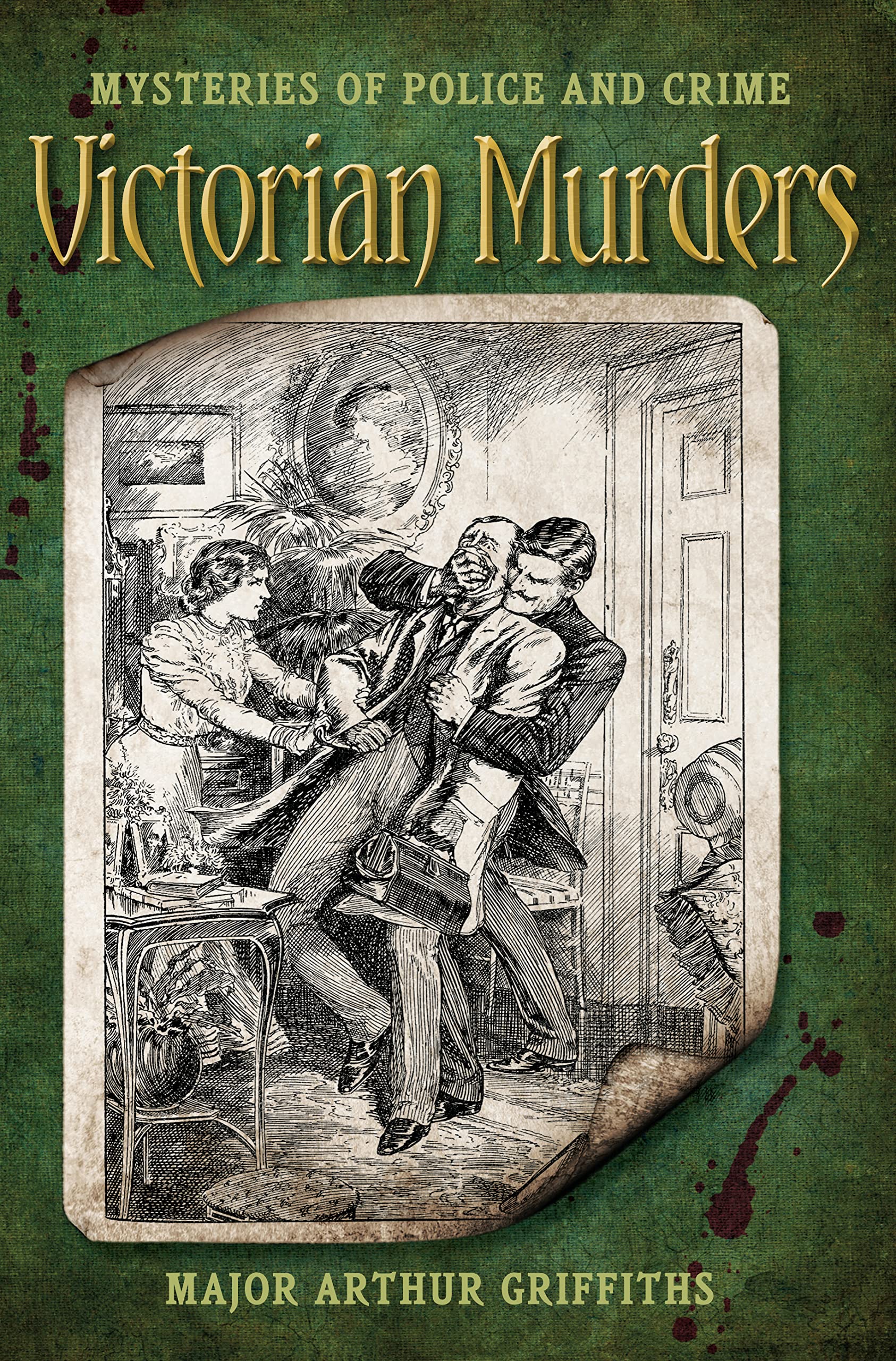 Victorian Murders: Mysteries Of Police & Crime